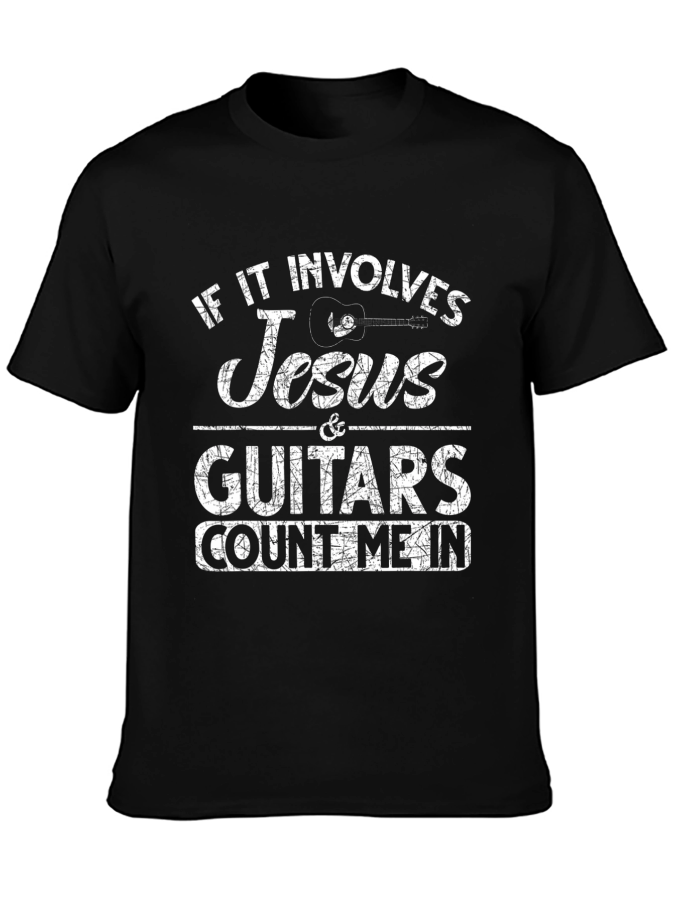 Jesus & Guitars T-Shirt - Count Me In!