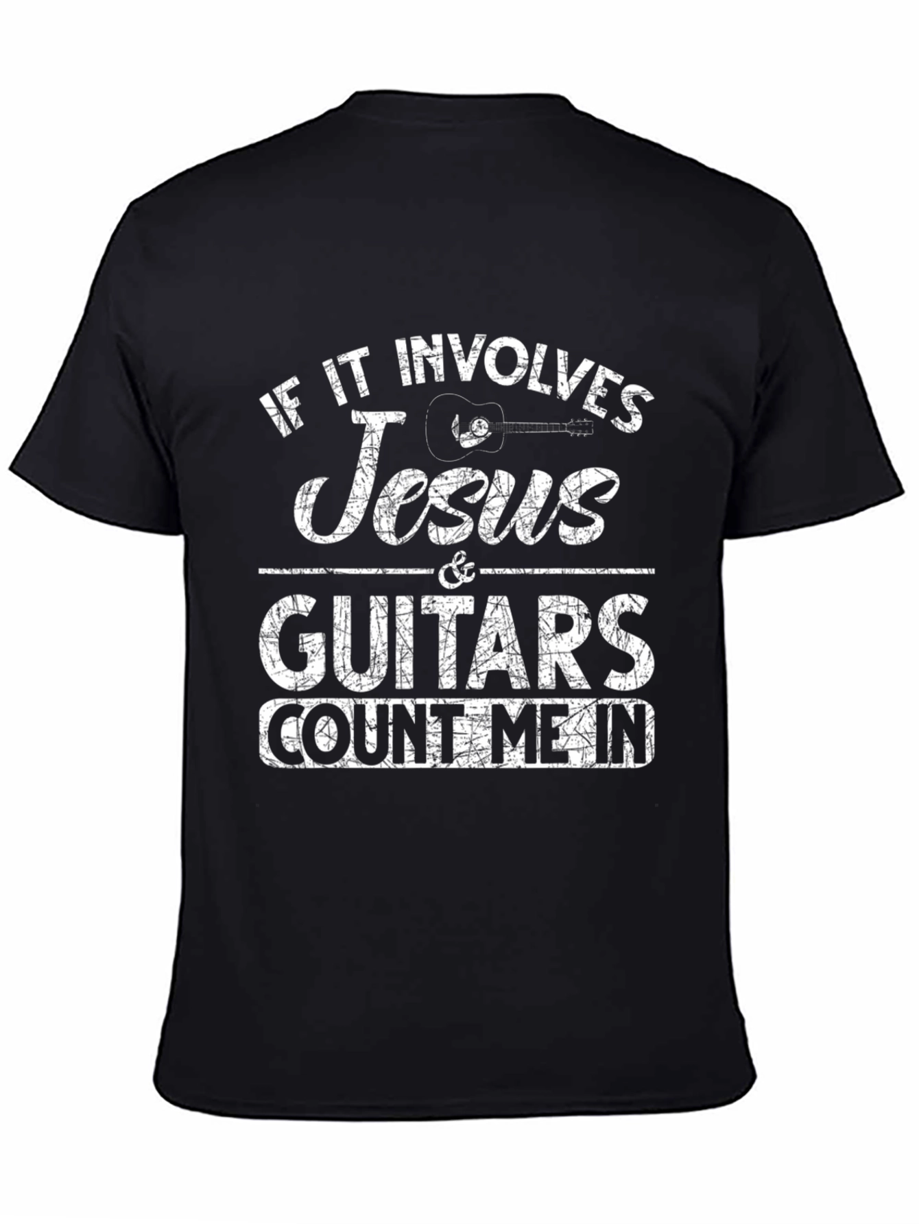 Jesus & Guitars T-Shirt - Count Me In!