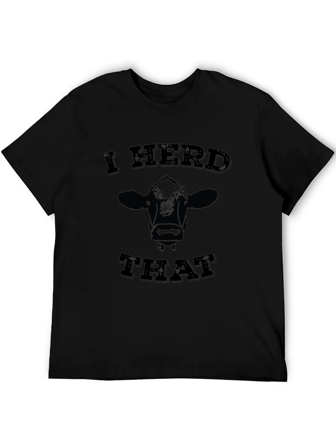 I Herd That Tee - Funny Cow Graphic T-Shirt