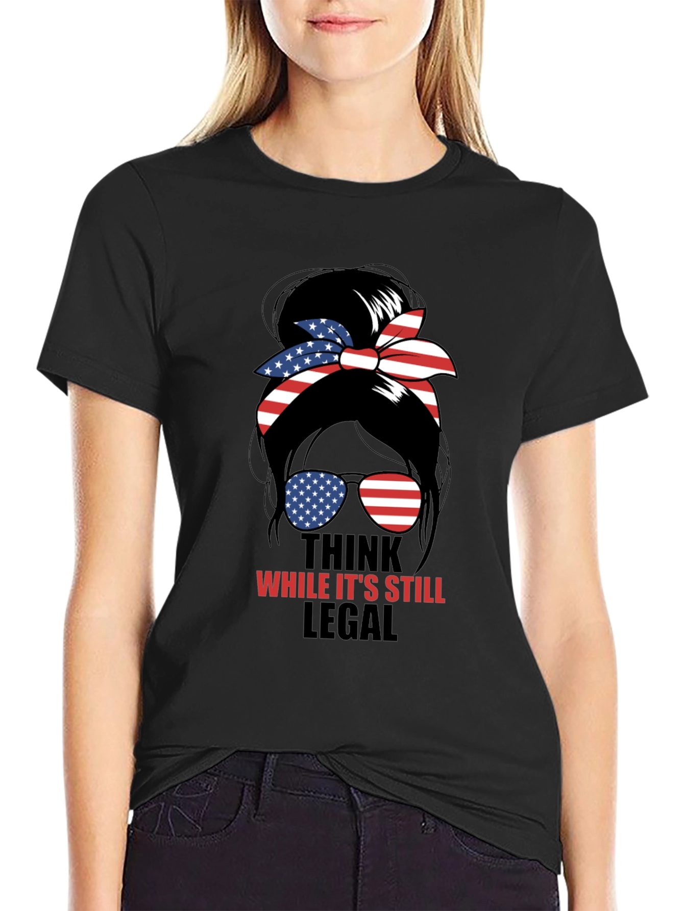 Think While Its Still Legal Messy Bun T-Shirt