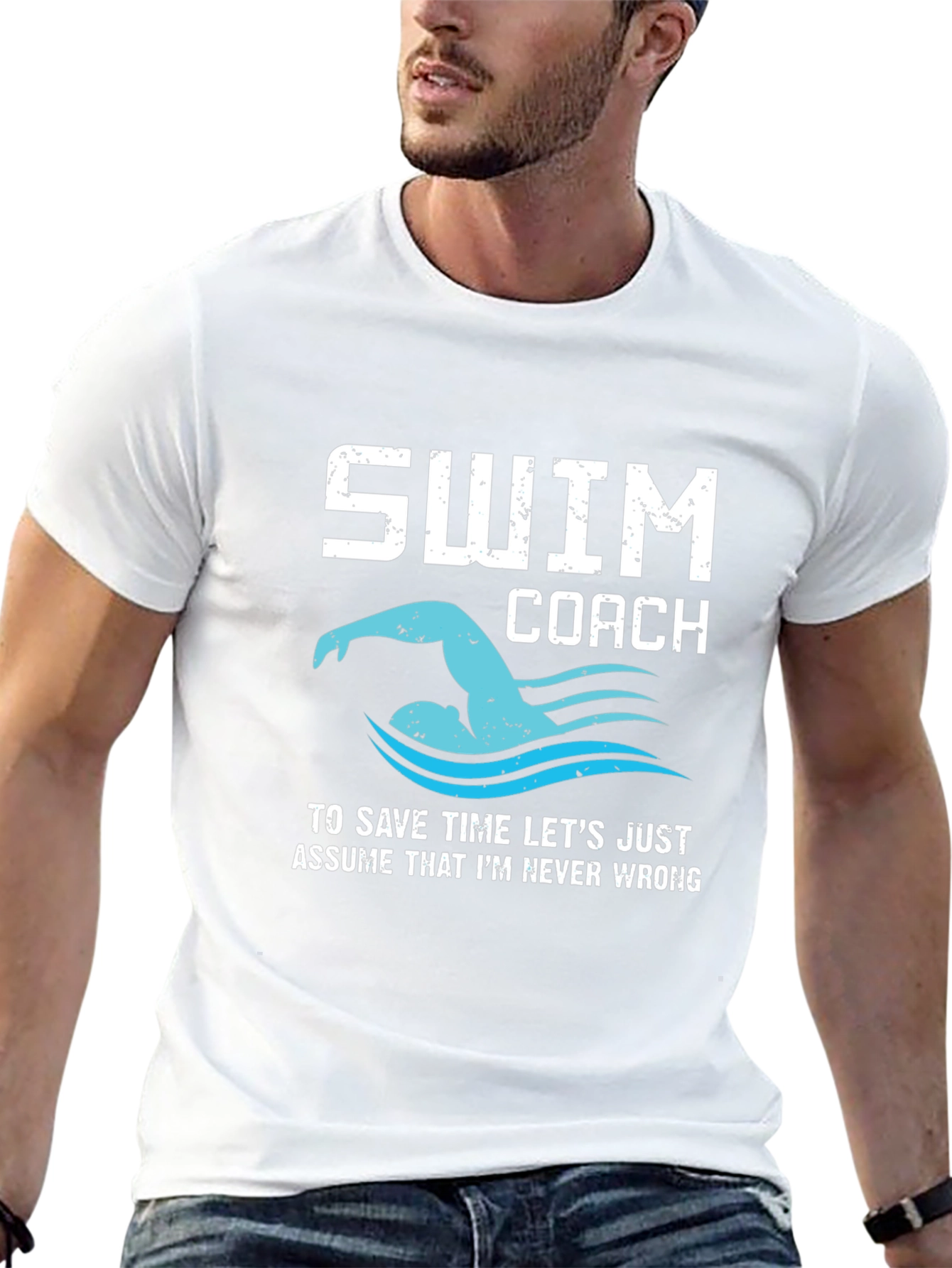Swim Coach T-Shirt - Never Wrong Funny Swimmer Tee