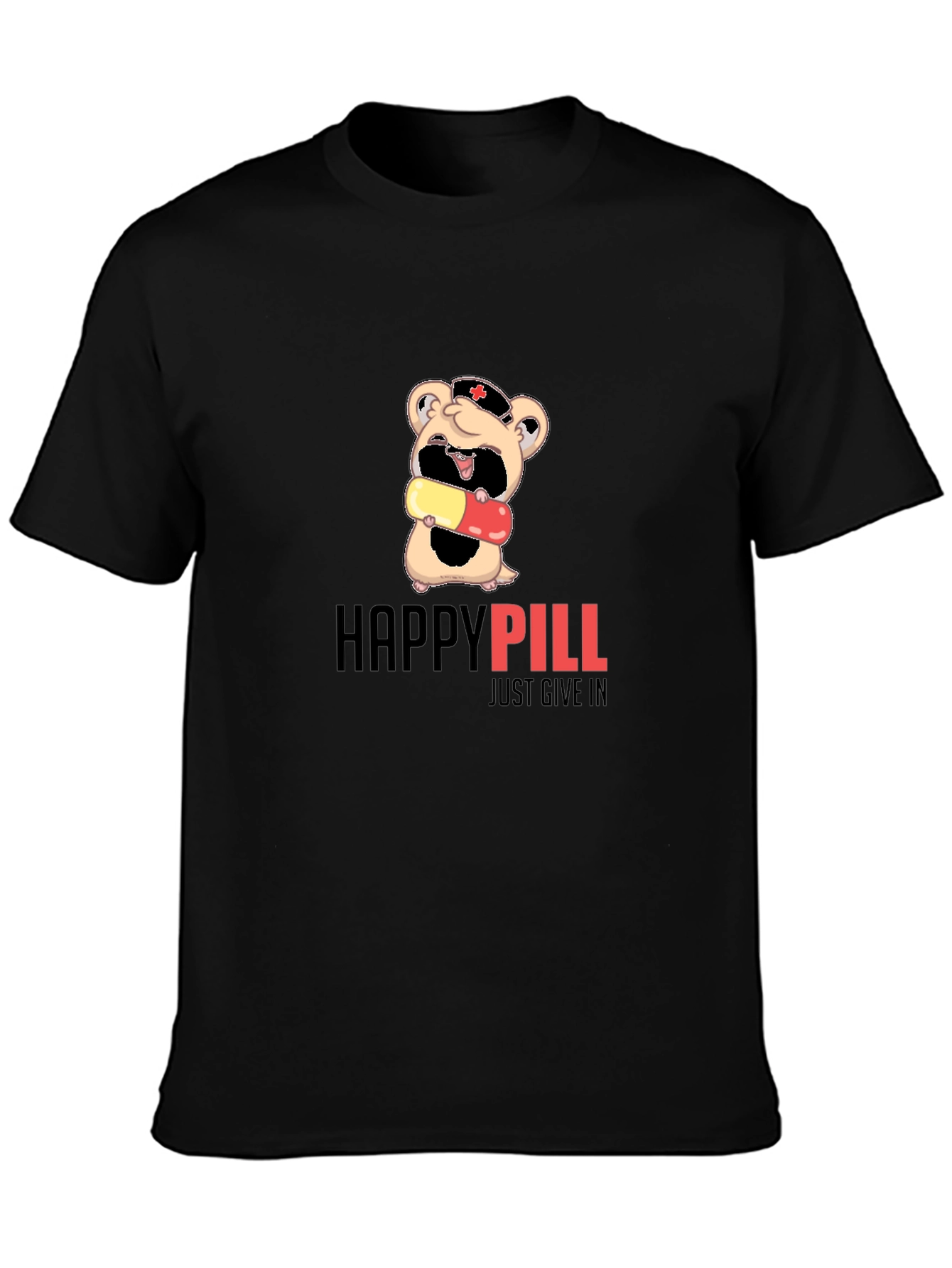 Happy Pill Graphic T-Shirt - Just Give In!