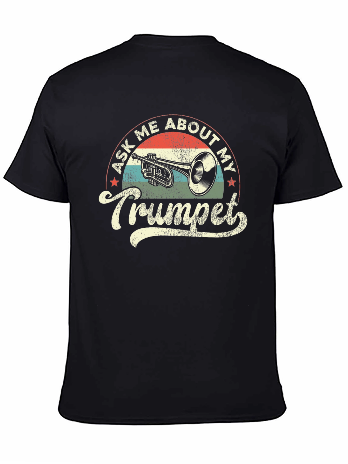 Ask Me About My Trumpet T-Shirt