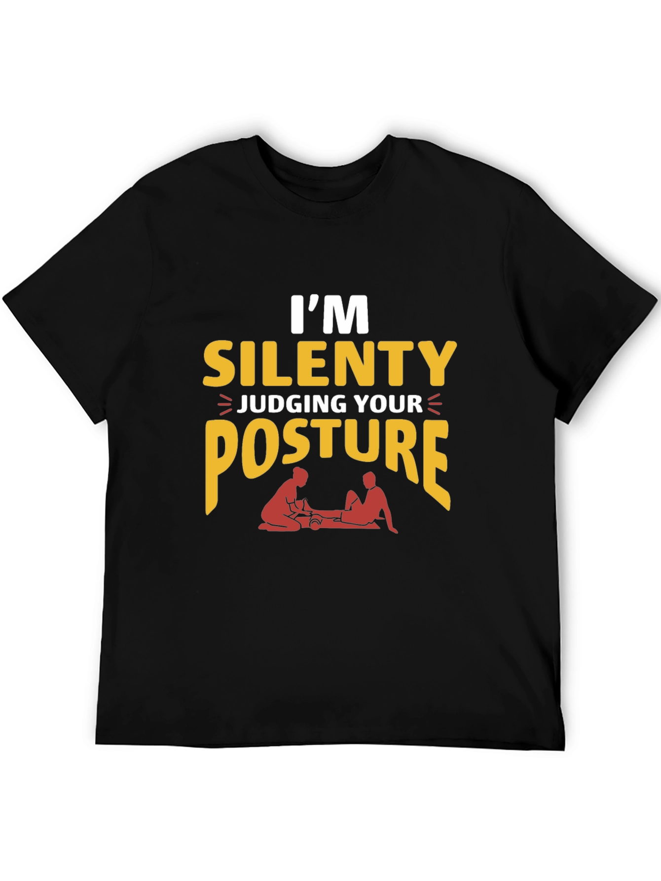 Funny Chiropractic T-Shirt - Silent Posture Judge