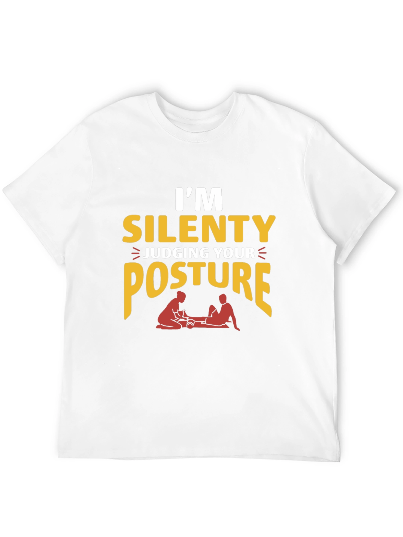 Funny Chiropractic T-Shirt - Silent Posture Judge