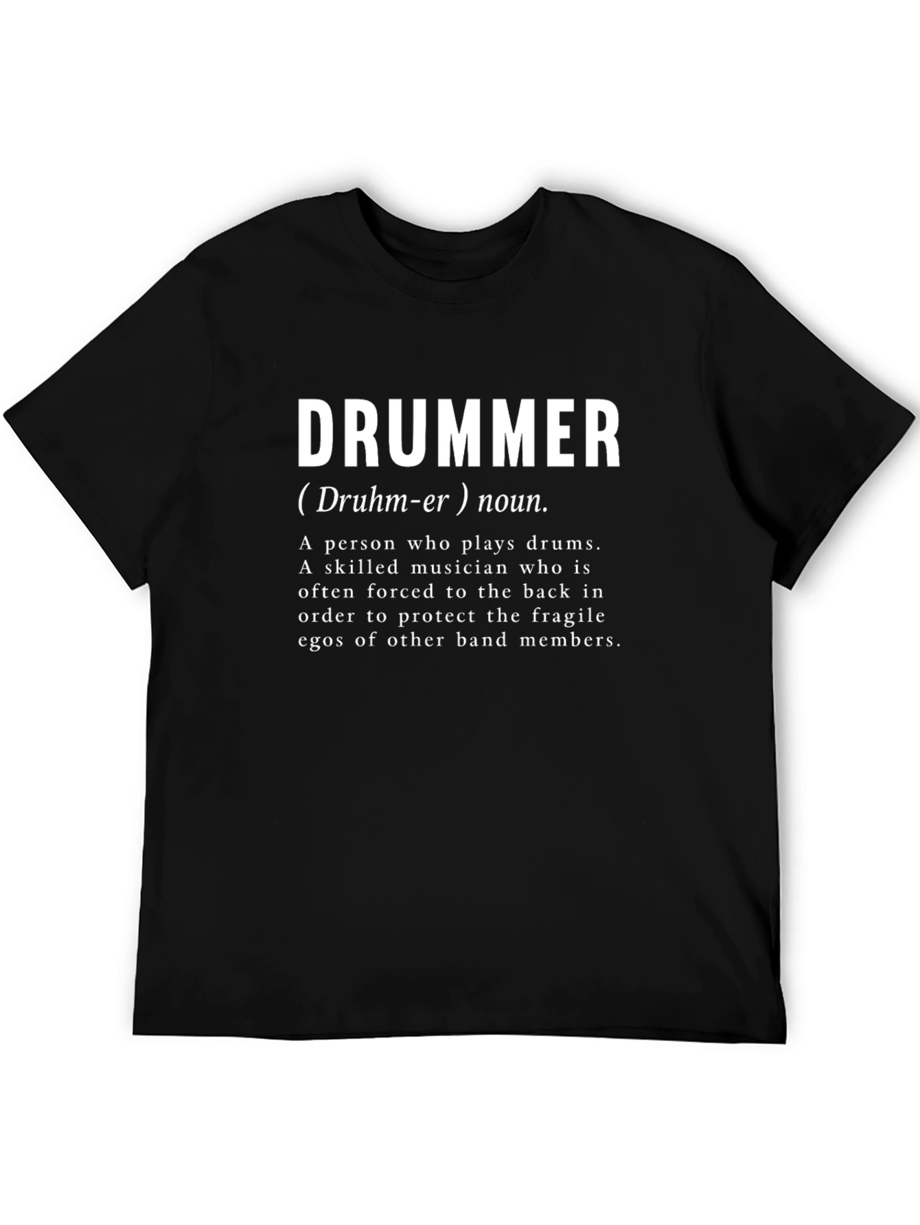 Drummer Definition T-Shirt - Musician Humor Tee
