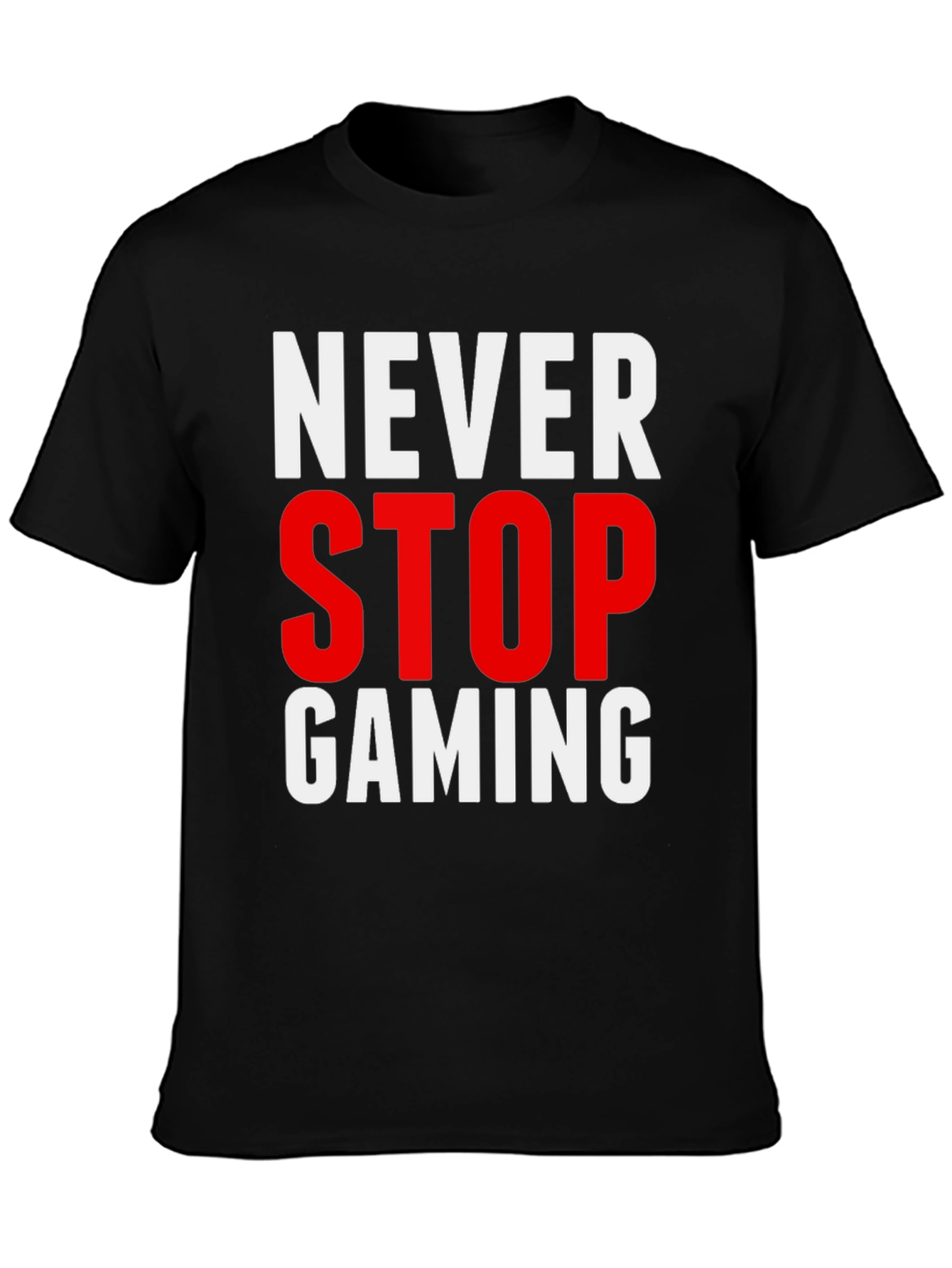 Never Stop Gaming T-Shirt