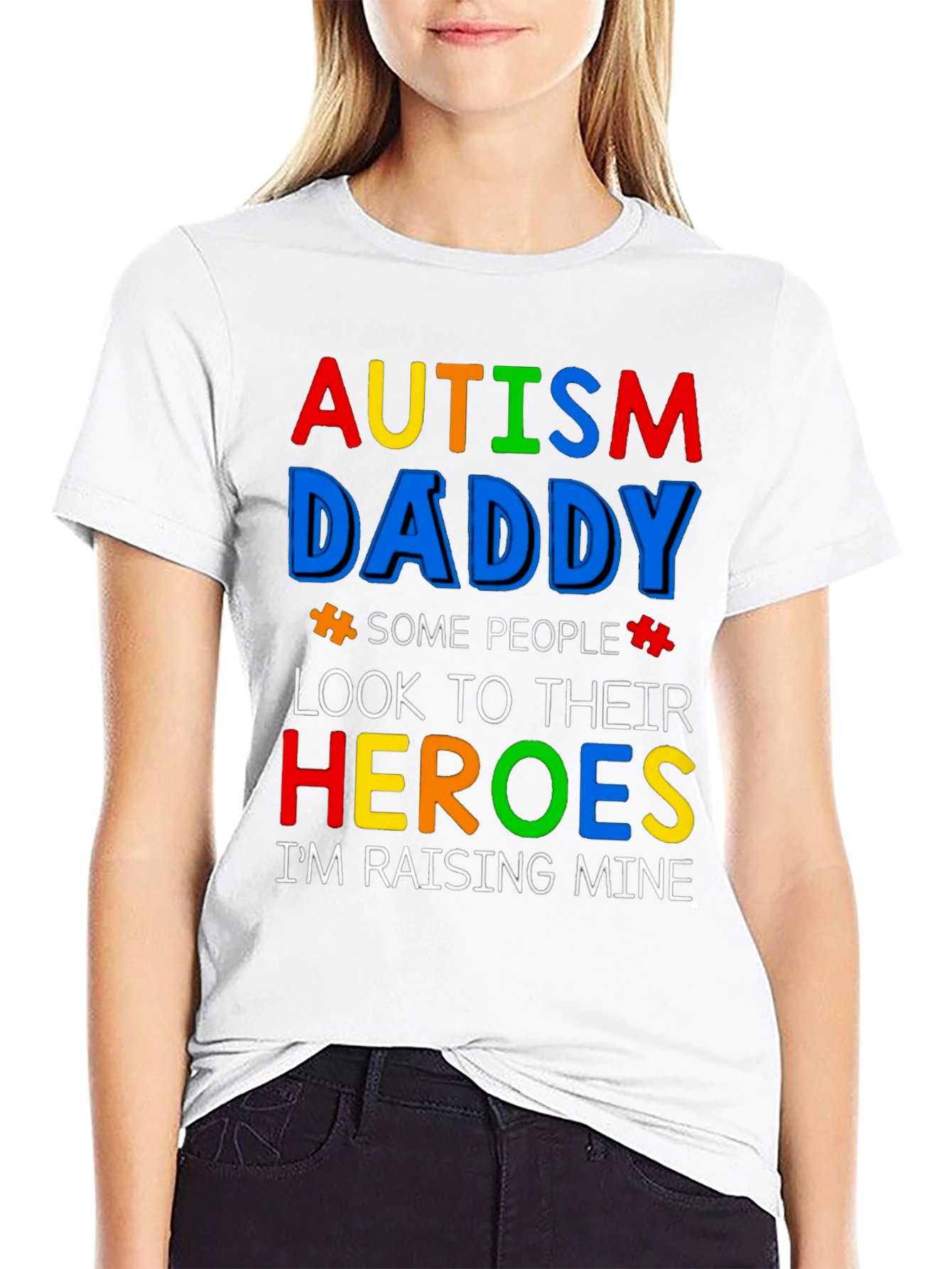 Autism Daddy T-Shirt Raising Mine