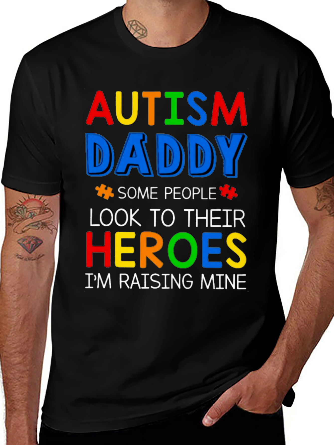 Autism Daddy T-Shirt Raising Mine