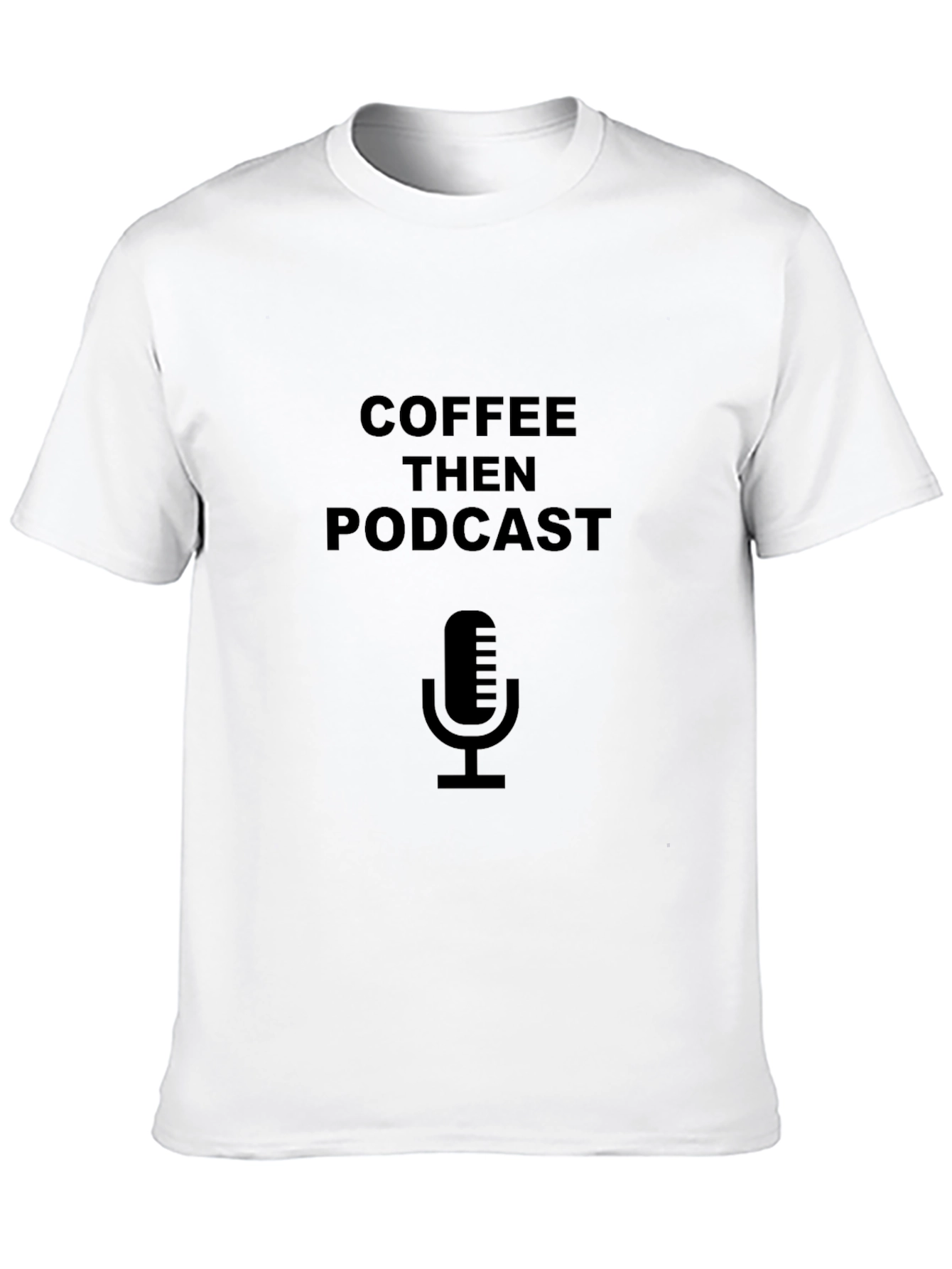 Coffee Then Podcast T-Shirt