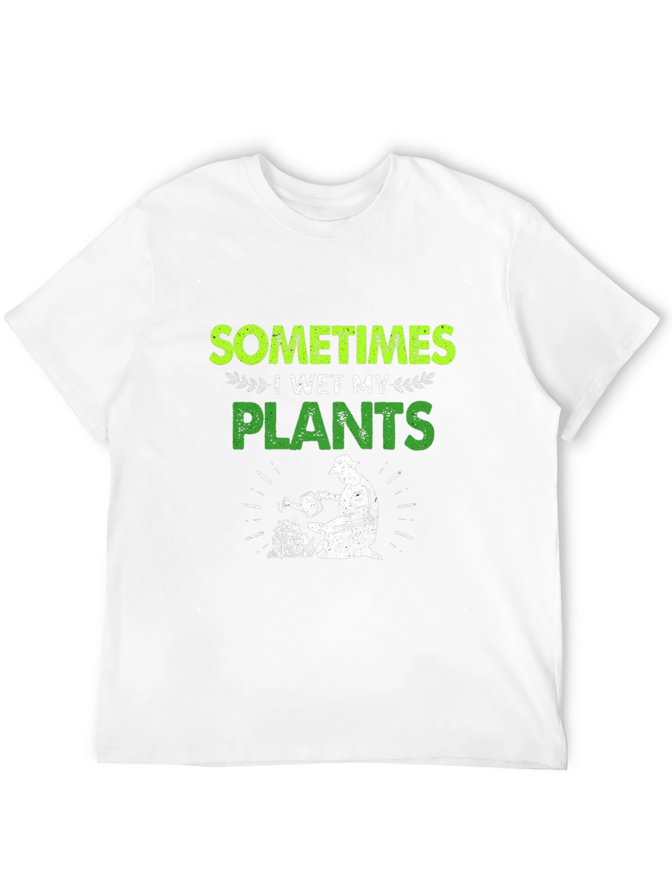 Funny Gardener T-Shirt - I Wet My Plants Tee