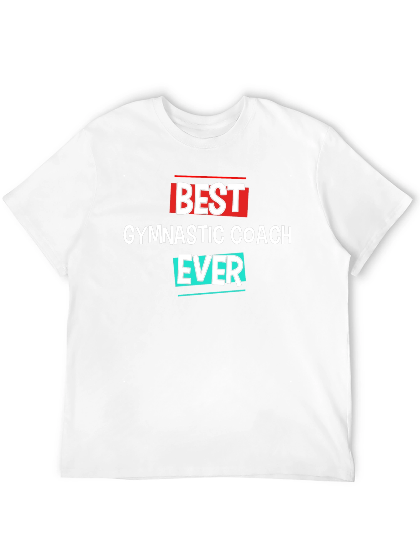 Best Gymnastic Coach Ever T-Shirt