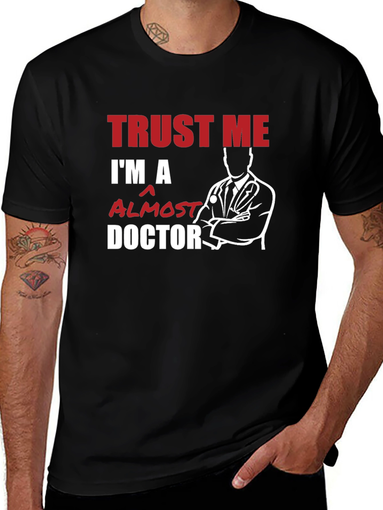 Trust Me Im Almost a Doctor T-Shirt