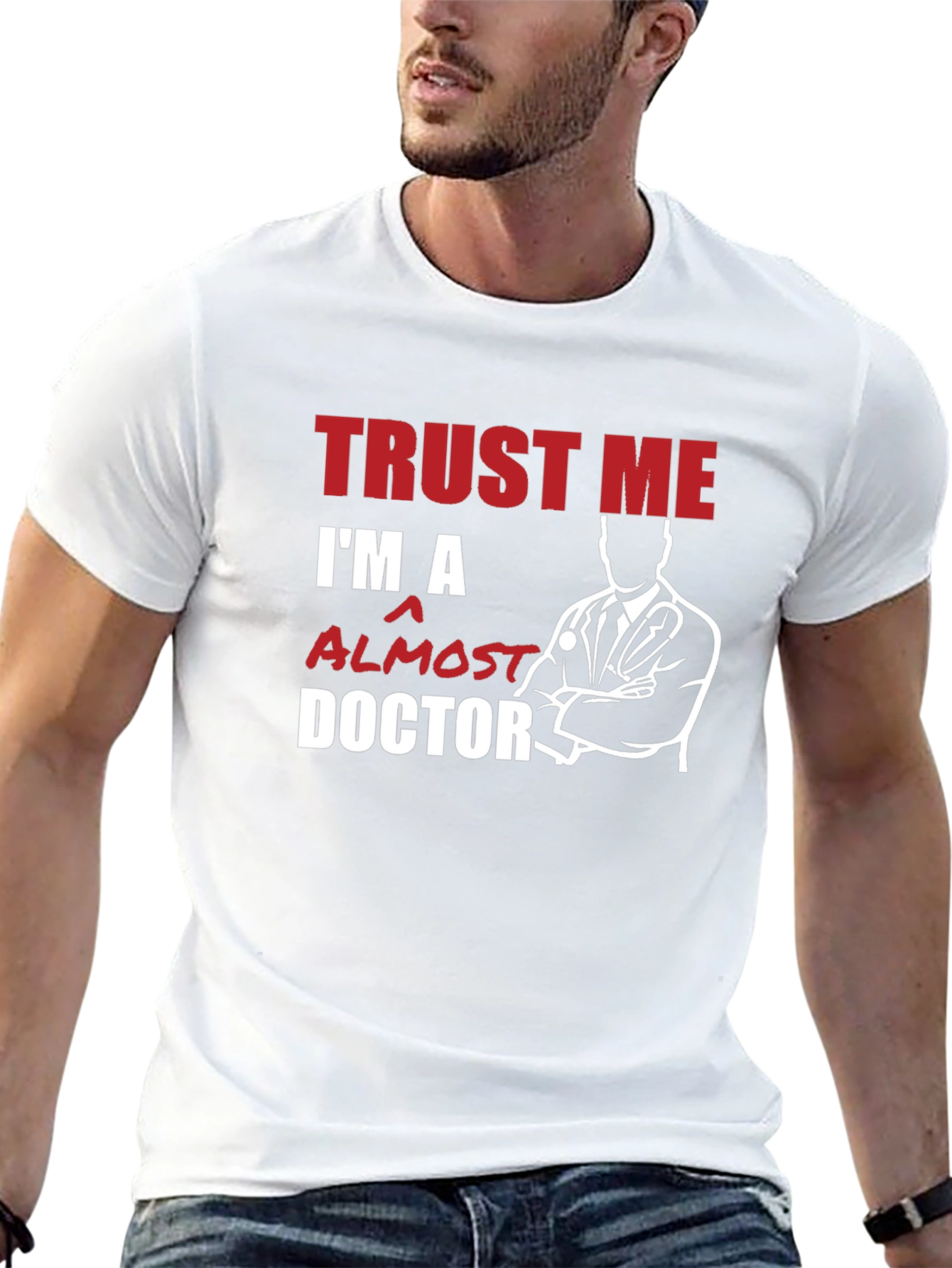 Trust Me Im Almost a Doctor T-Shirt