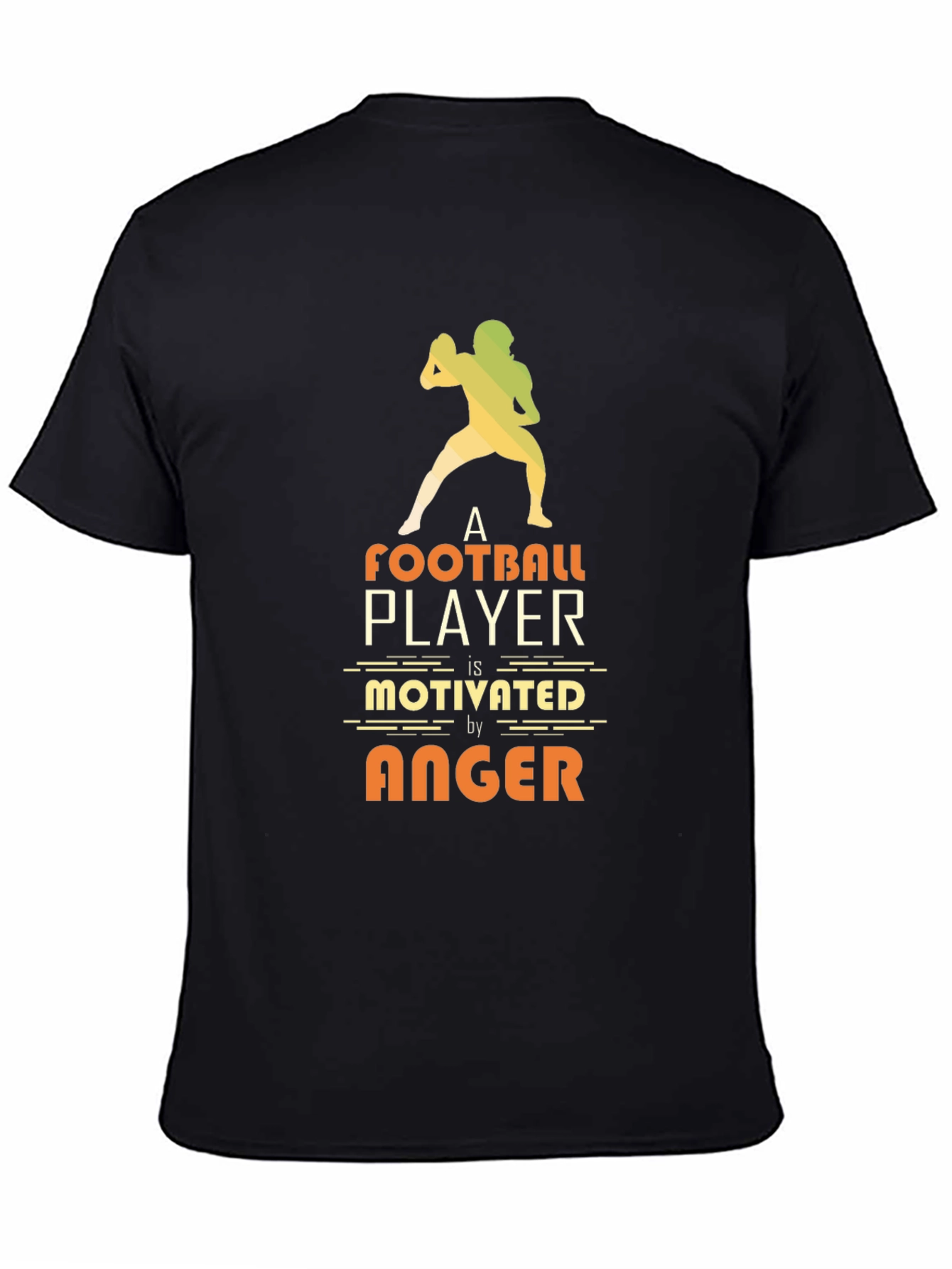 Football Player Motivated by Anger T-Shirt