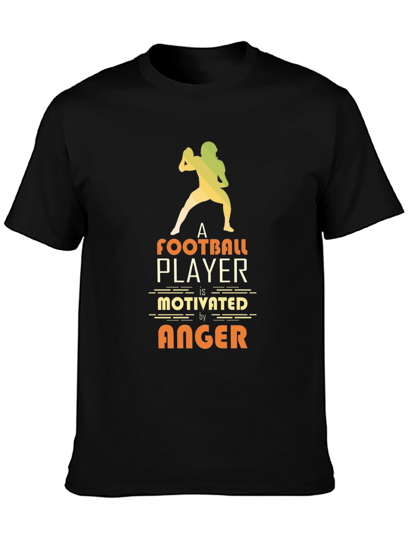Football Player Motivated by Anger T-Shirt