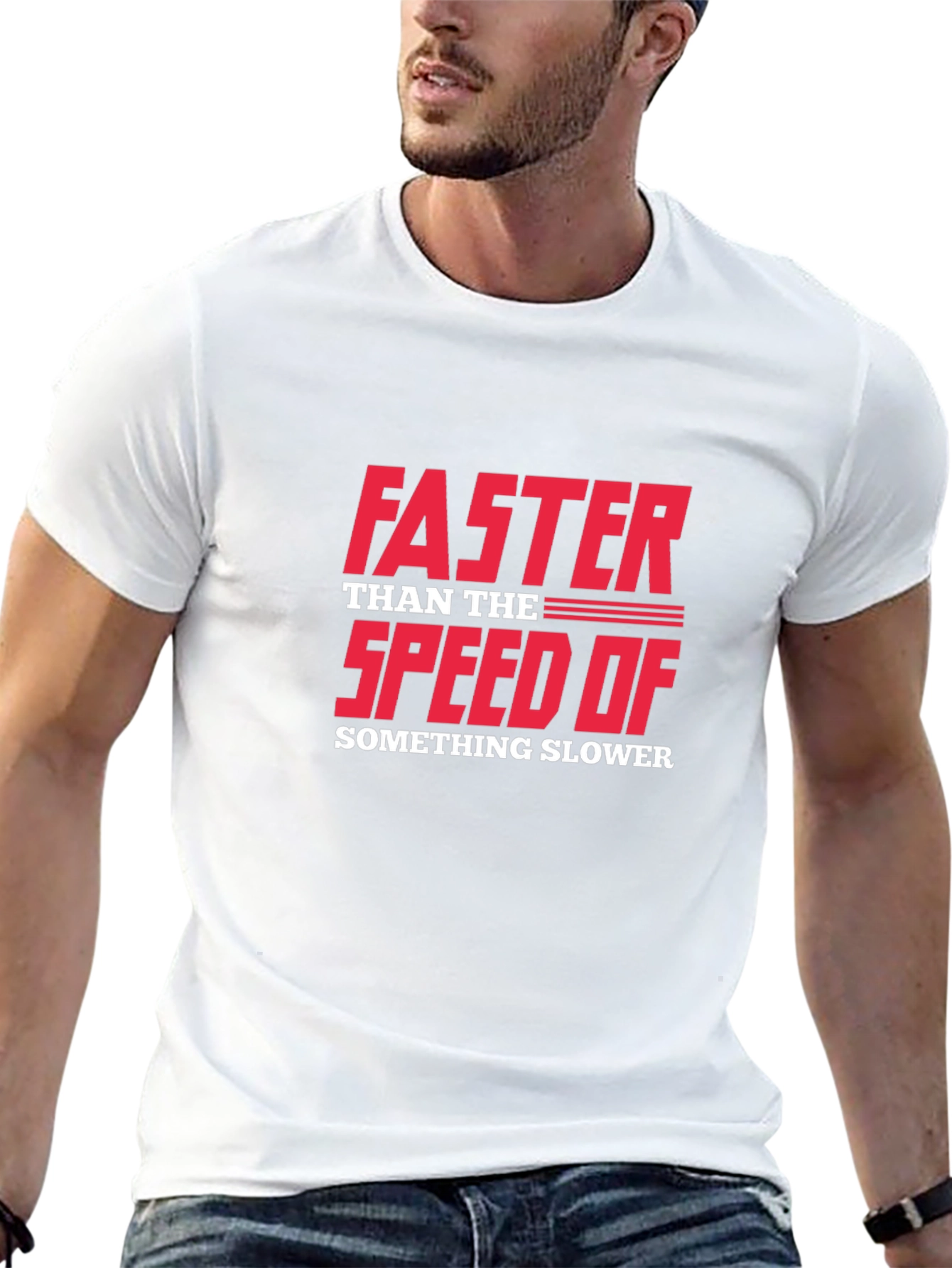 Funny Sarcastic Faster Speed Graphic T-Shirt