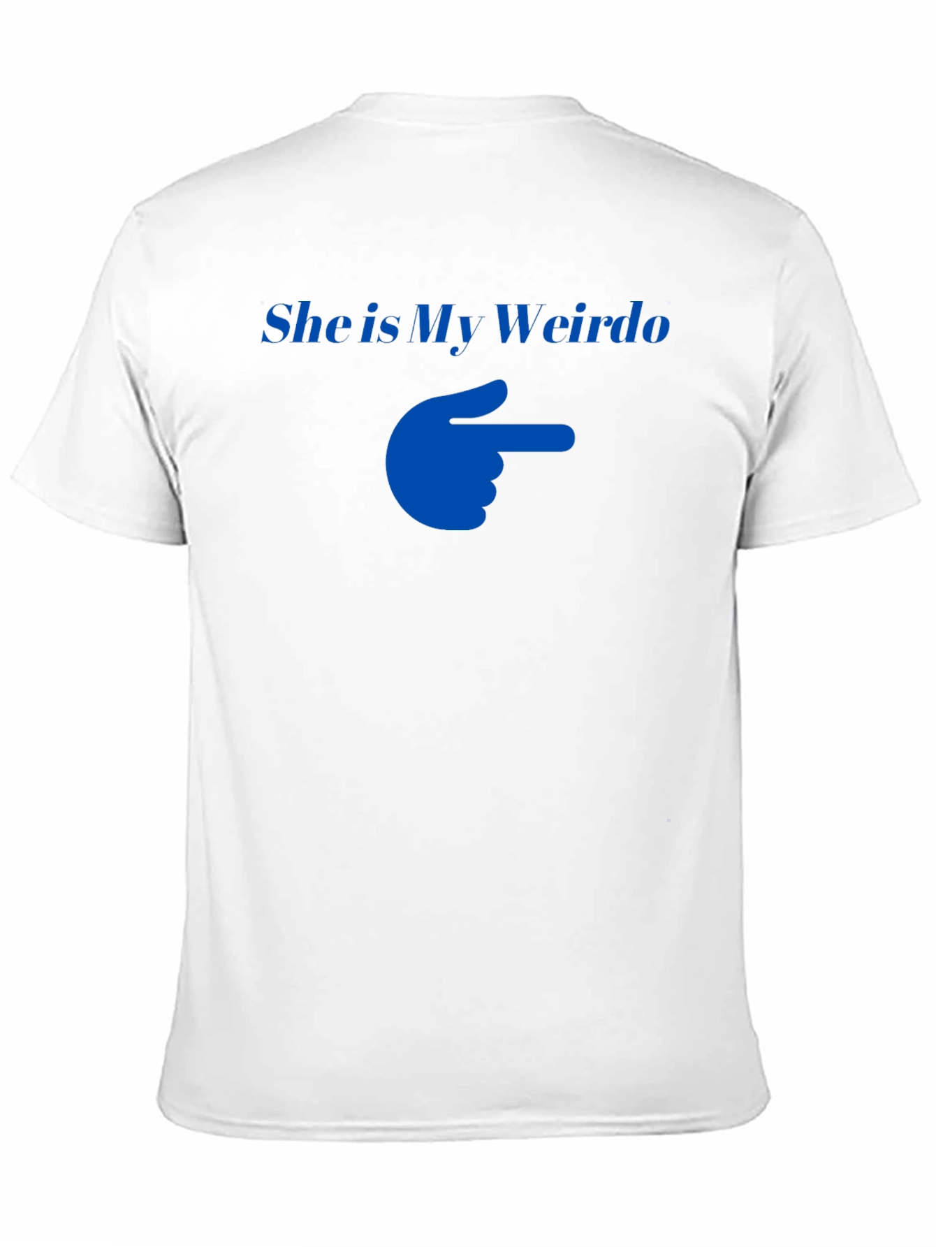 She is My Weirdo T-Shirt Funny Couple Matching Tee
