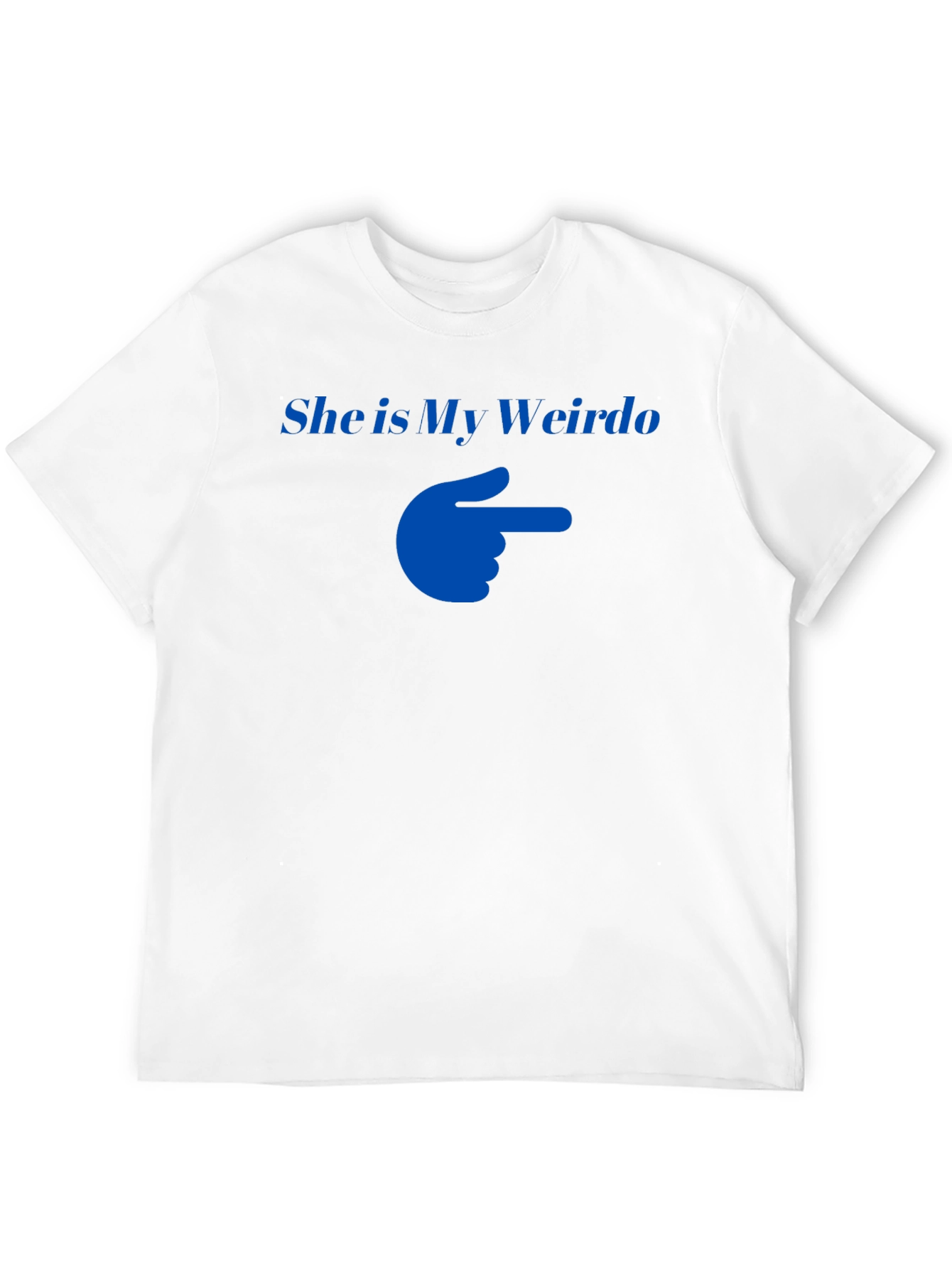 She is My Weirdo T-Shirt Funny Couple Matching Tee