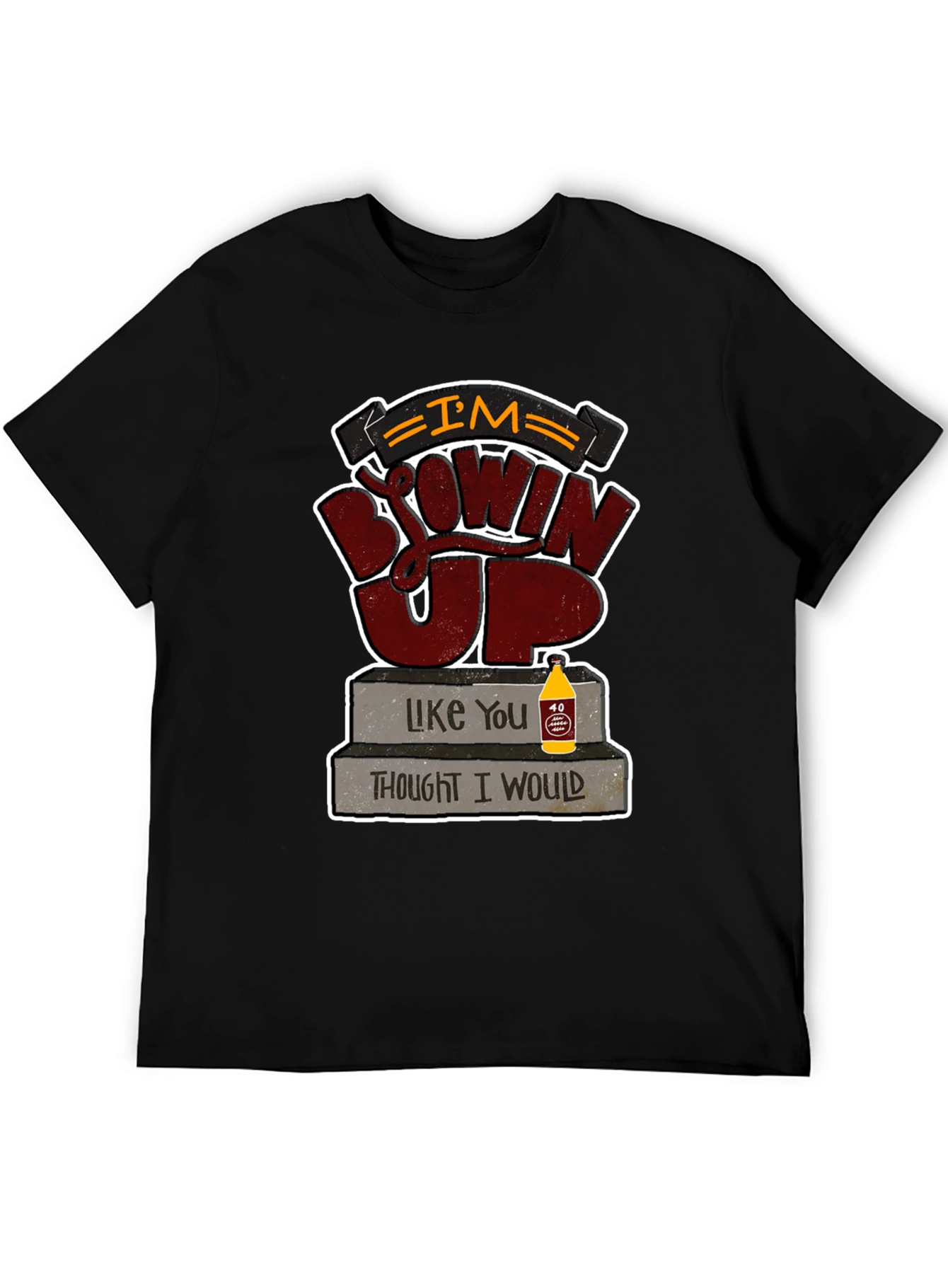 Im Blowin Up Mens Graphic Tee
