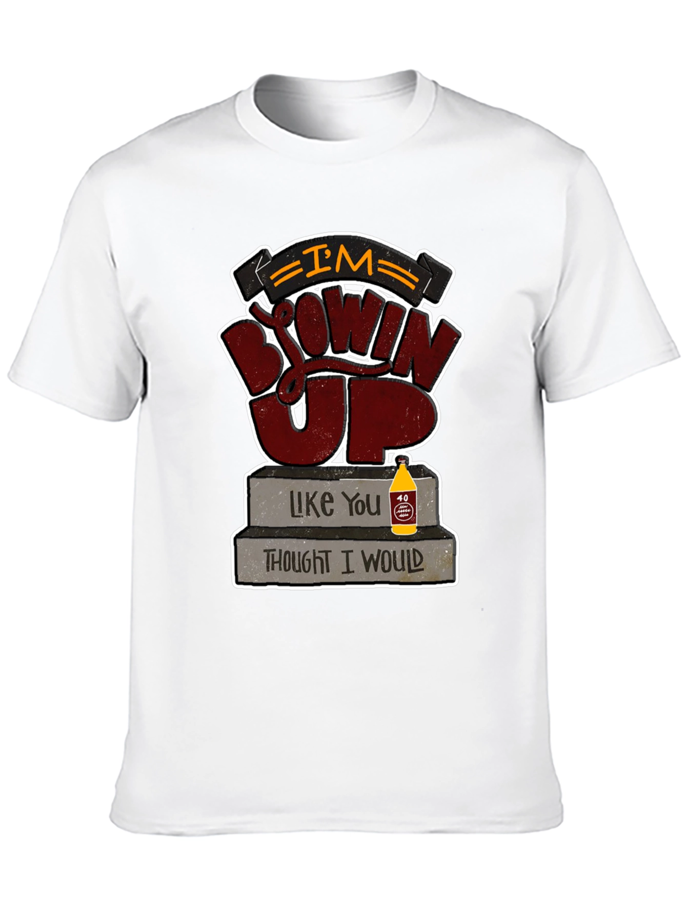 Im Blowin Up Mens Graphic Tee