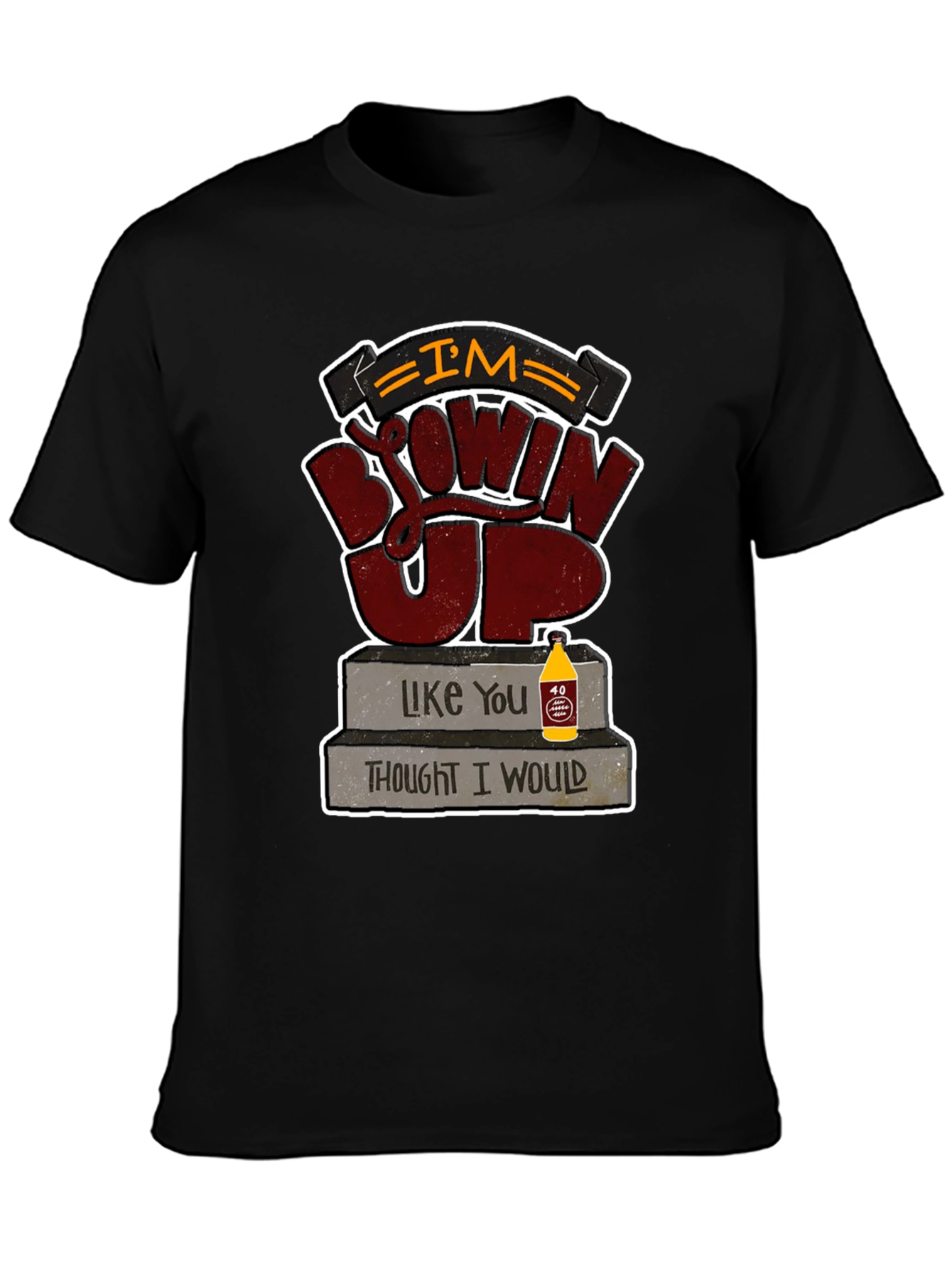 Im Blowin Up Mens Graphic Tee