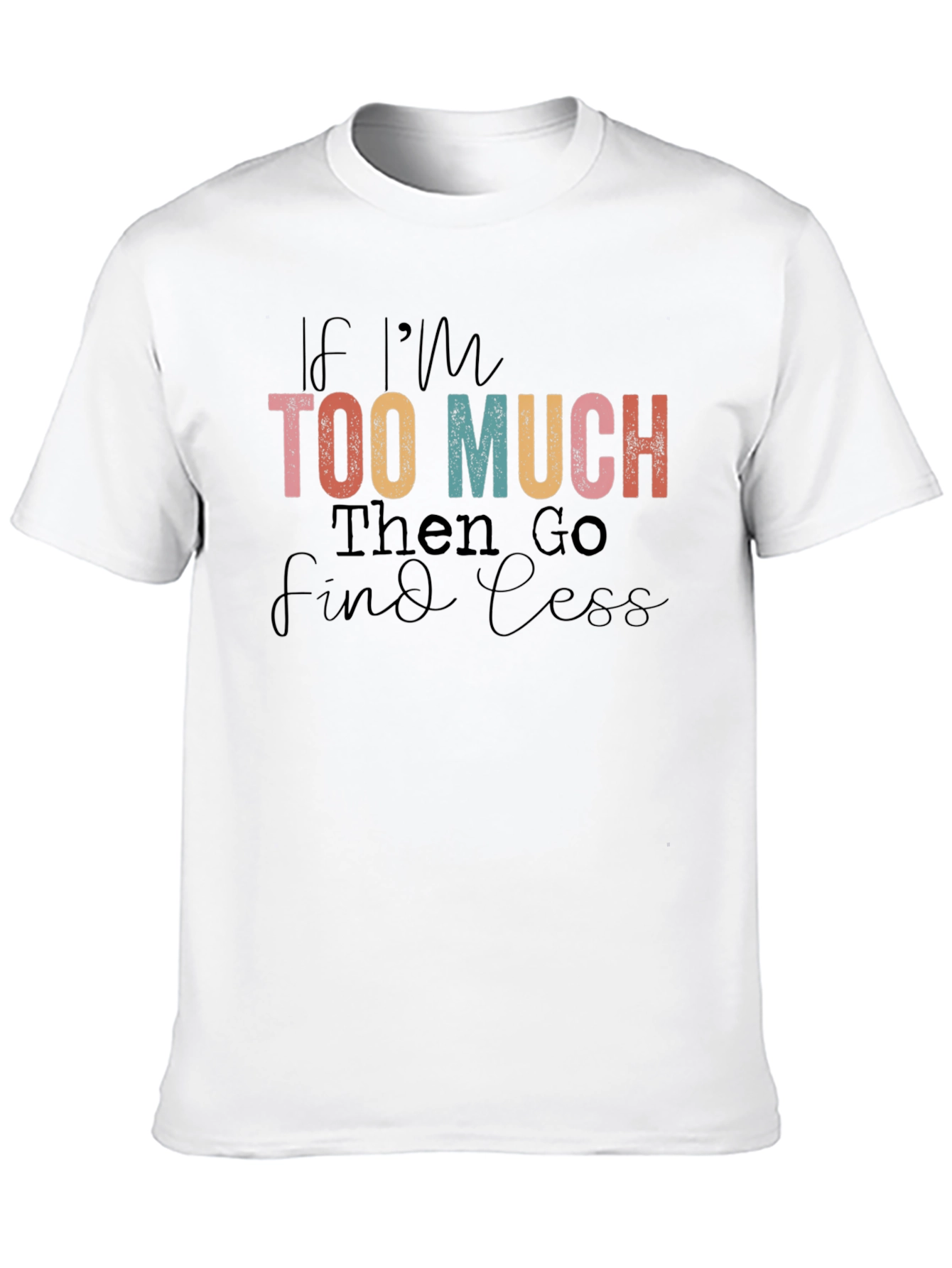 Too Much Sarcasm Black T-Shirt Novelty