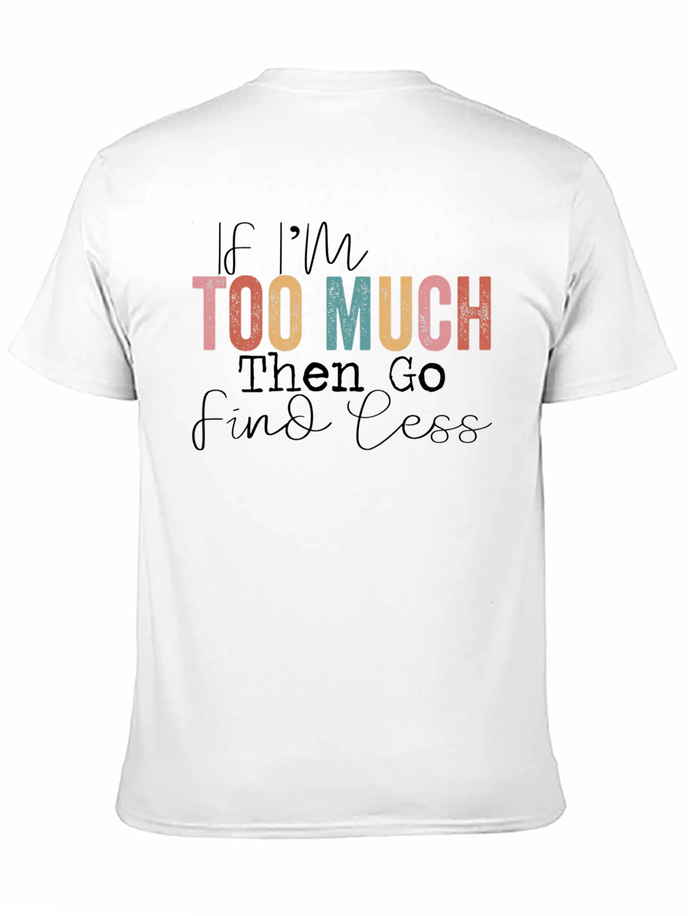 Too Much Sarcasm Black T-Shirt Novelty