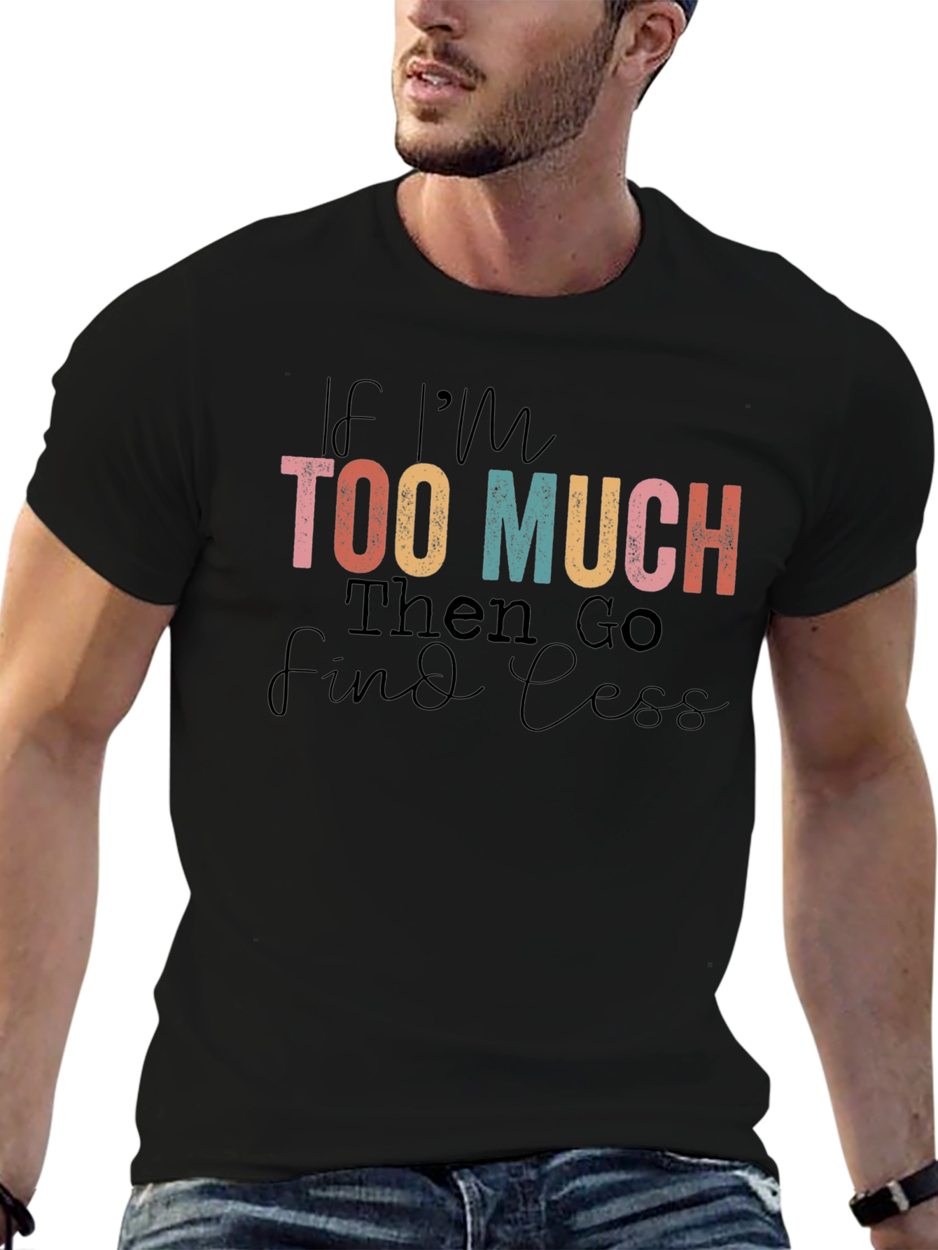Too Much Sarcasm Black T-Shirt Novelty