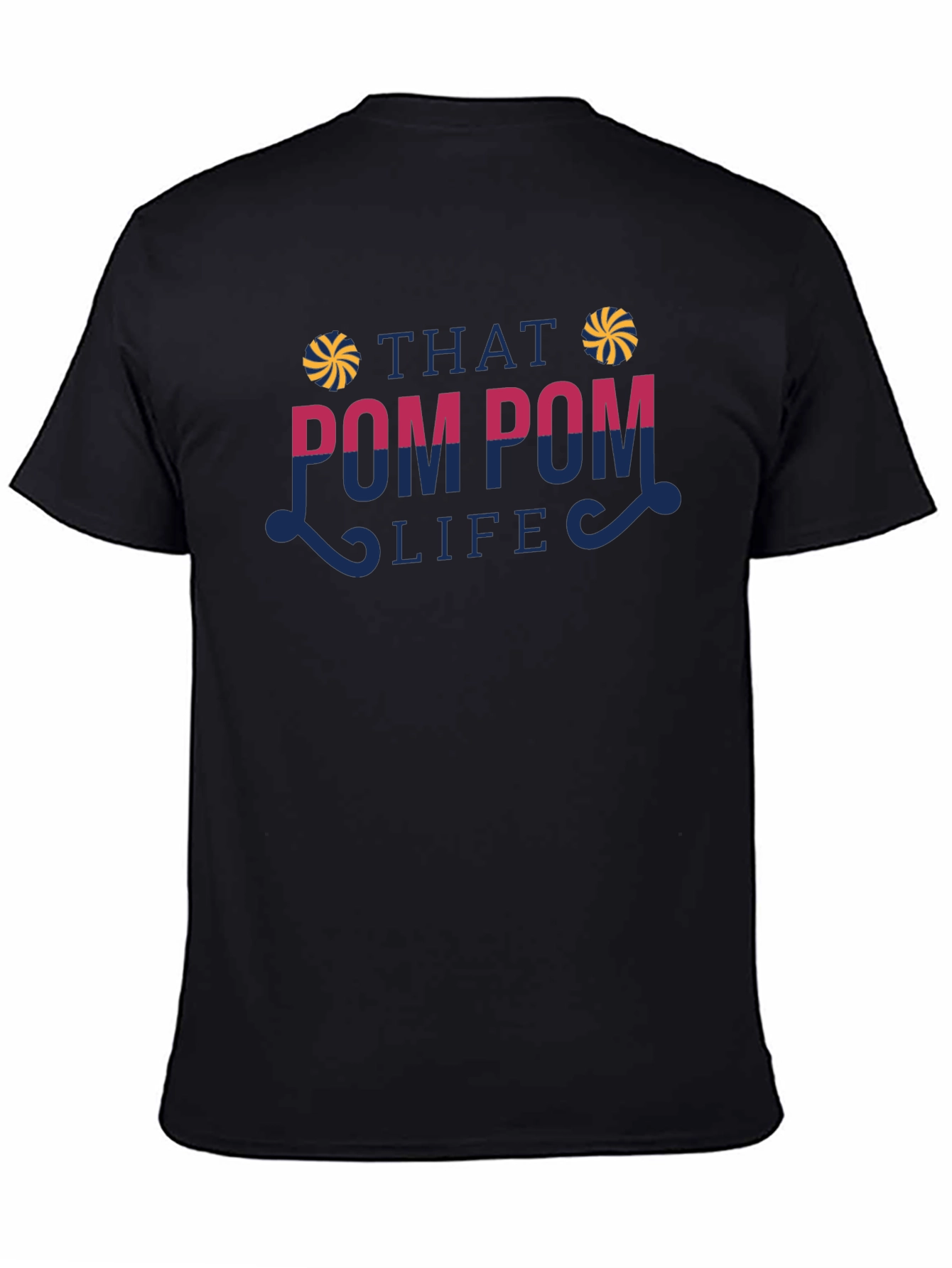 That Pom Pom Life T-Shirt Black