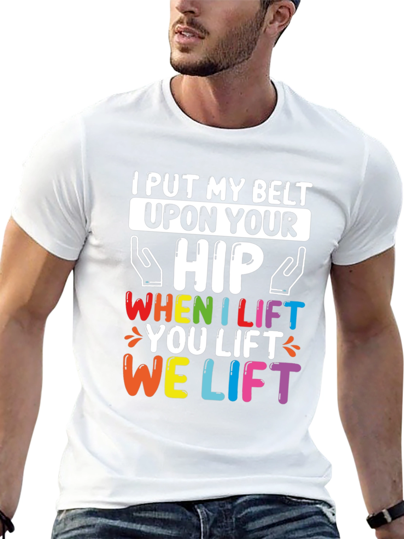 I Put My Belt Upon Your Hip T-Shirt