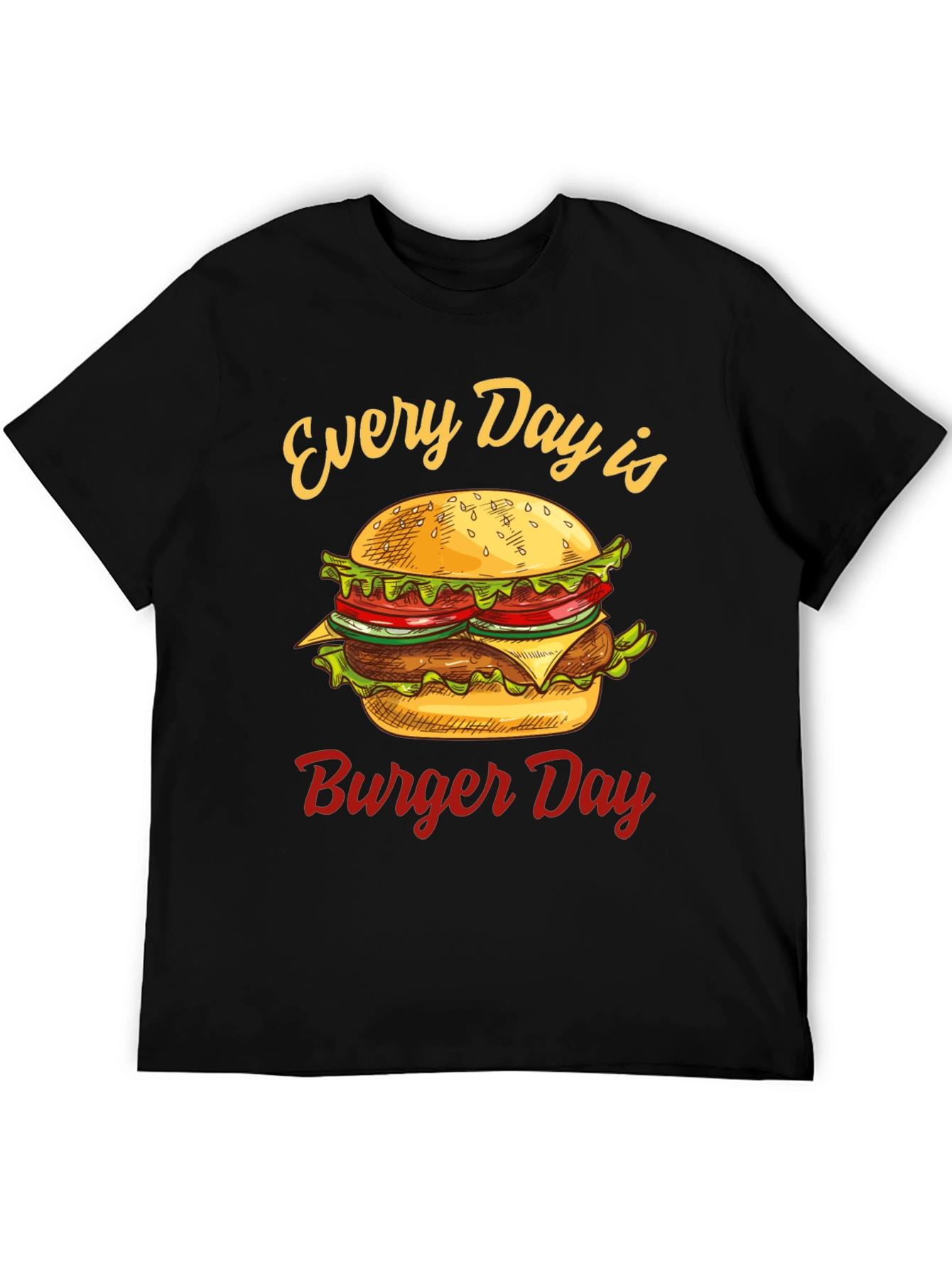 Every Day is Burger Day T-Shirt