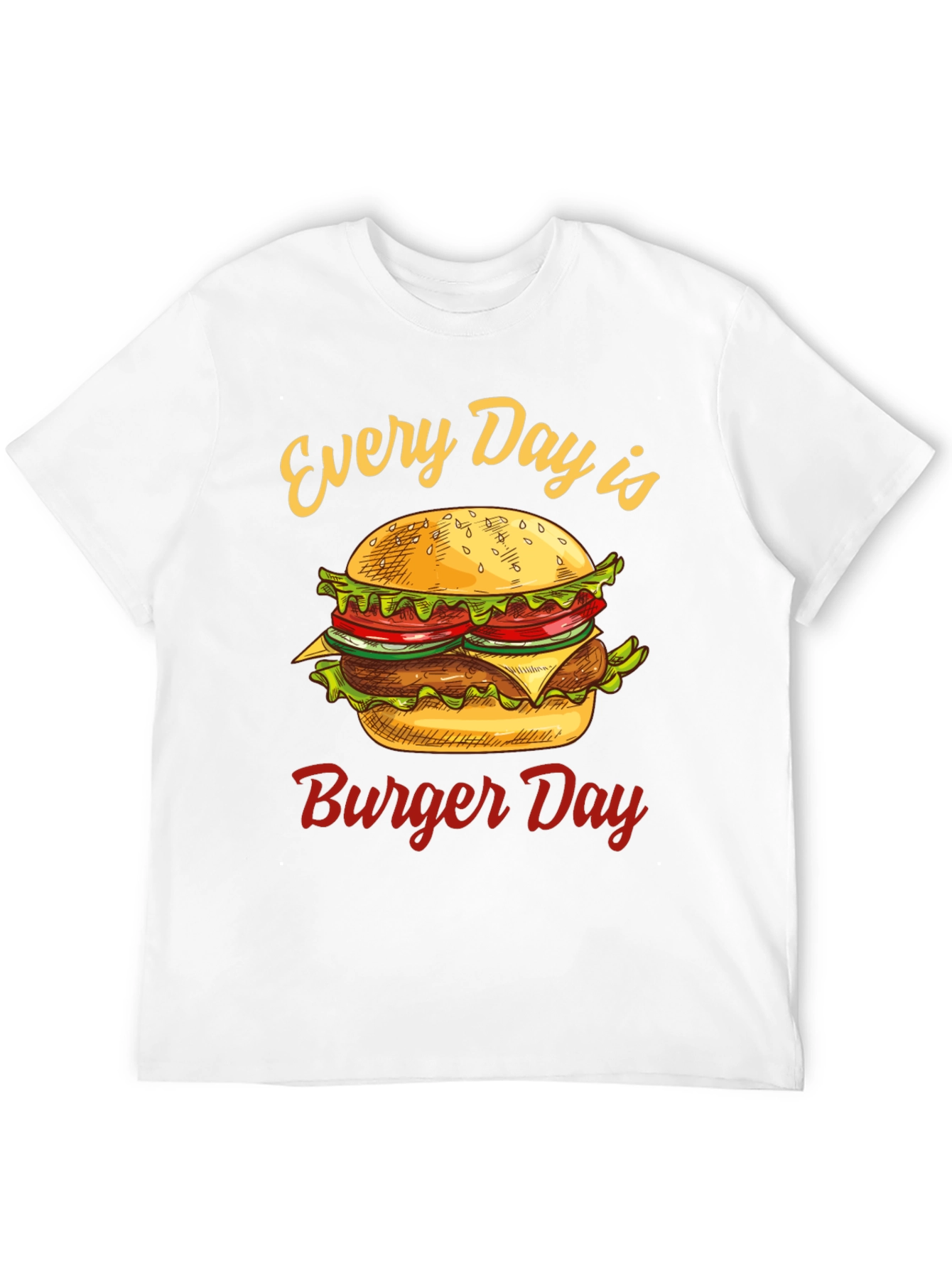 Every Day is Burger Day T-Shirt