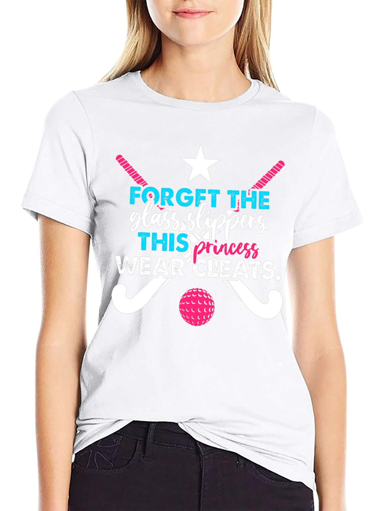 Funny Field Hockey T-Shirt: Glass Slippers? Wear Cleats!
