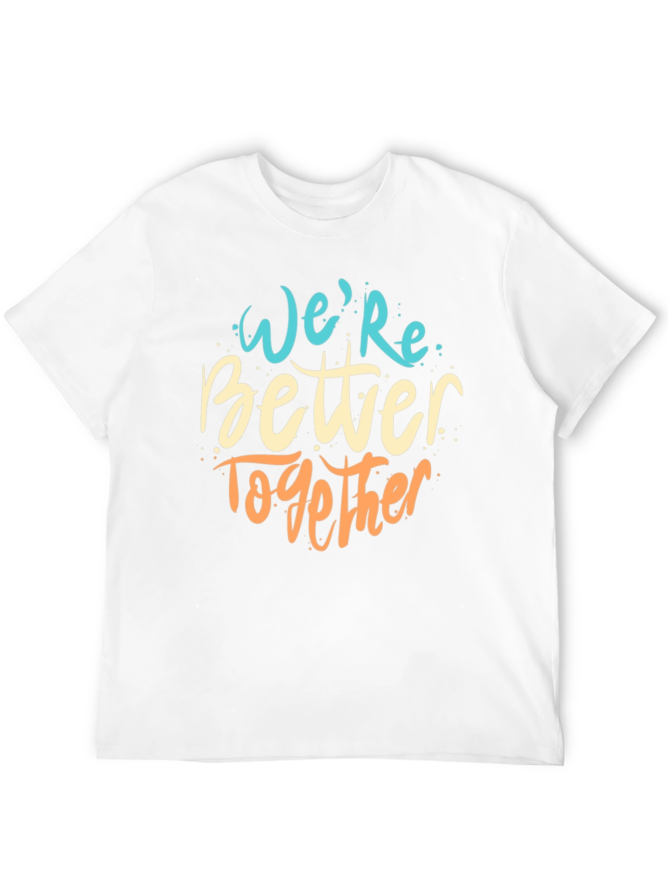Were Better Together Graphic Tee