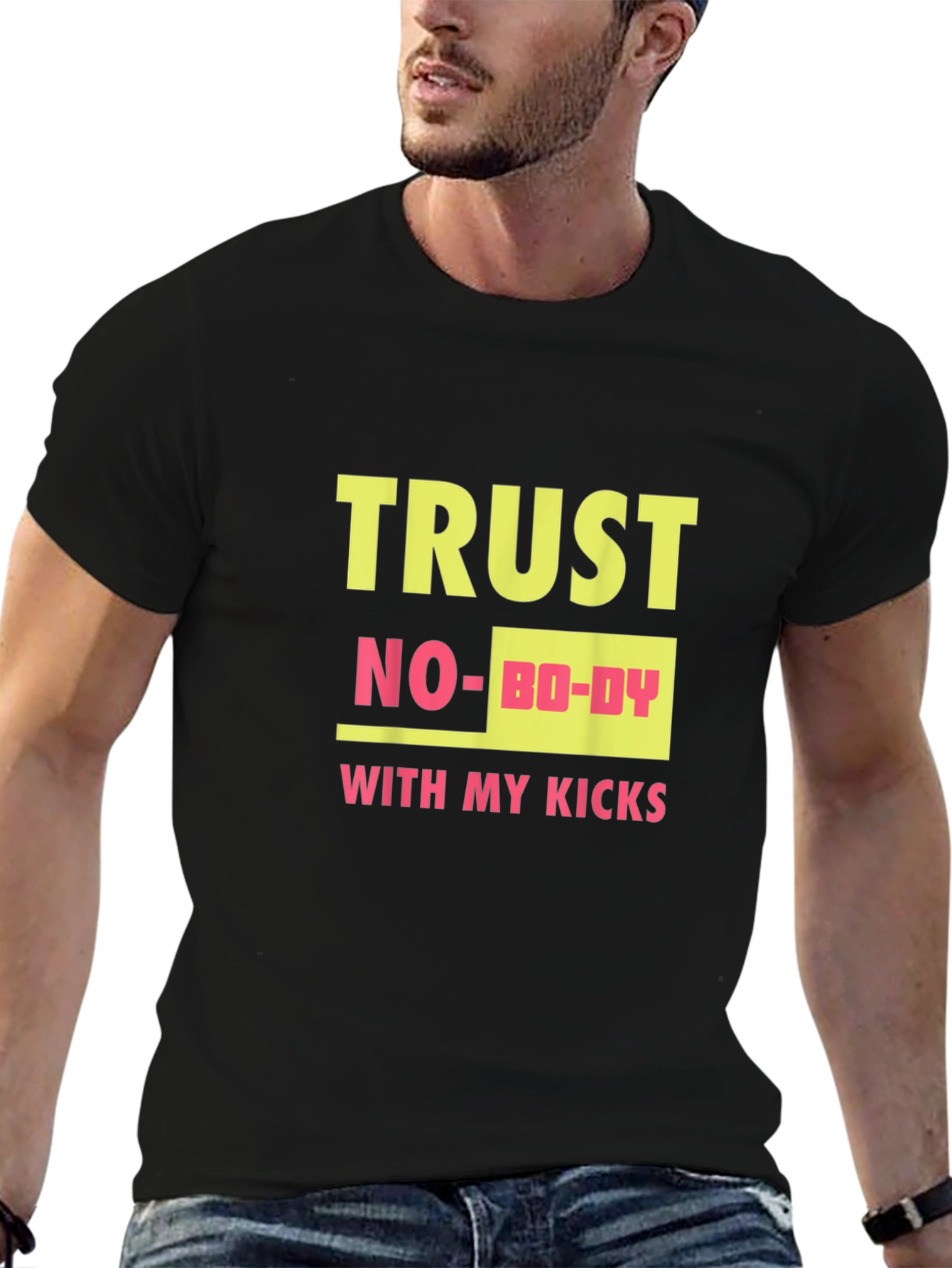 Trust Nobody With My Kicks Graphic Tee