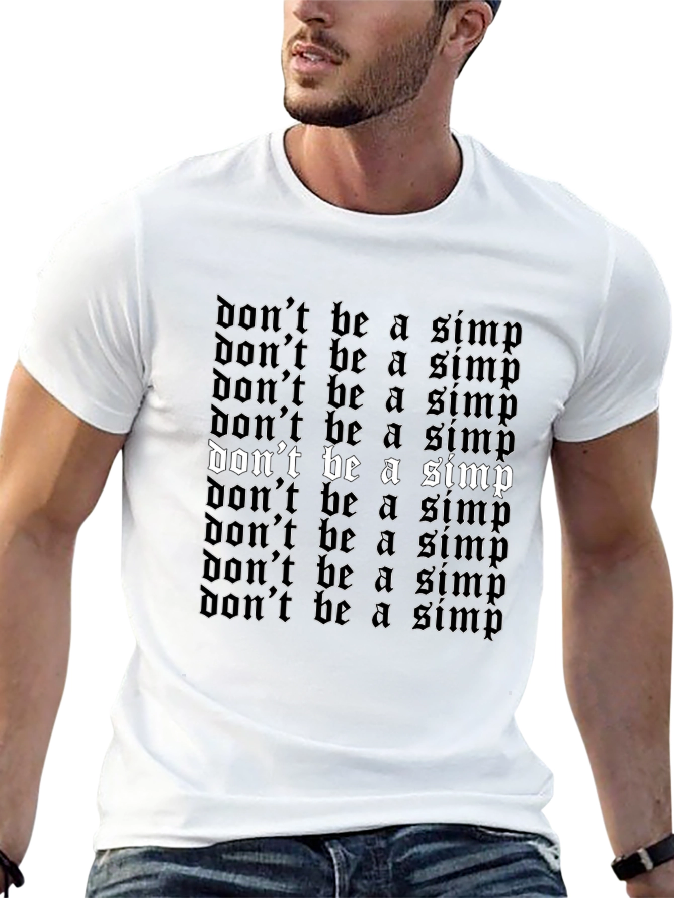Dont Be A Simp Gothic Text Black T-Shirt