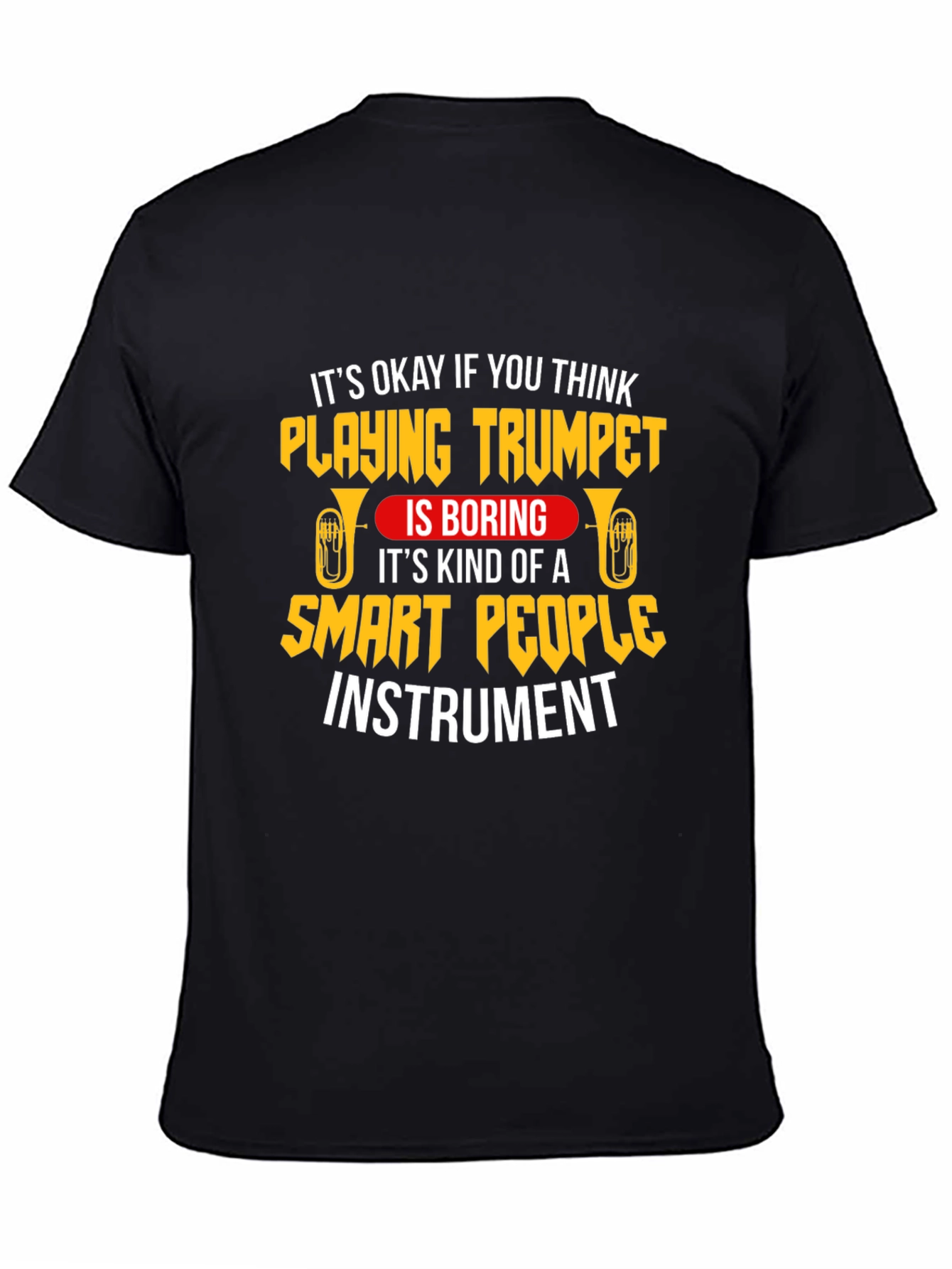 Trumpet Player Smart People Instrument T-Shirt