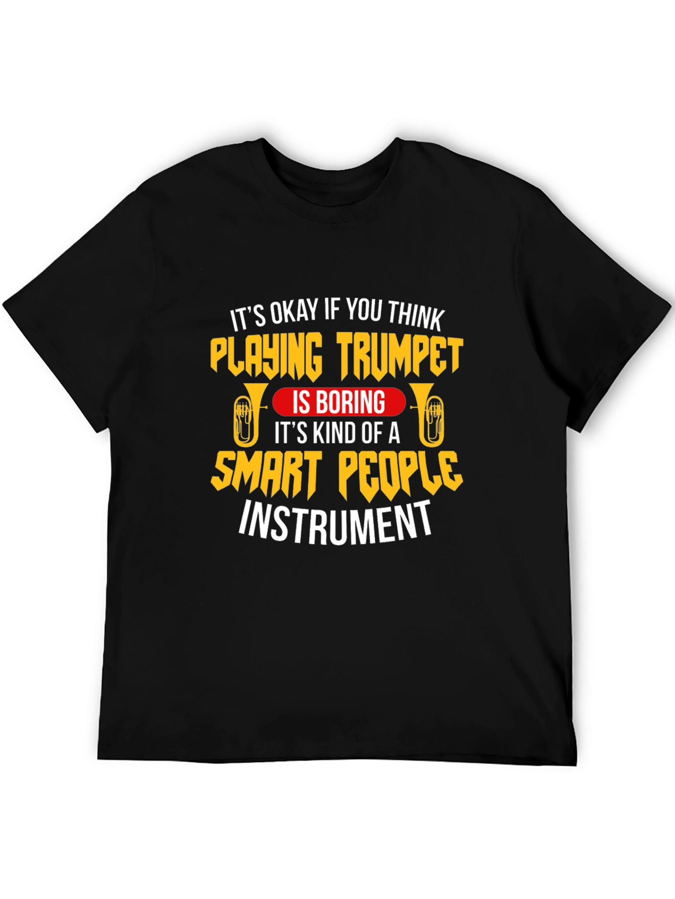 Trumpet Player Smart People Instrument T-Shirt