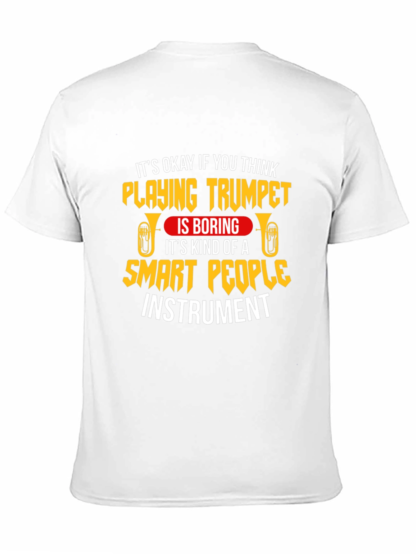 Trumpet Player Smart People Instrument T-Shirt