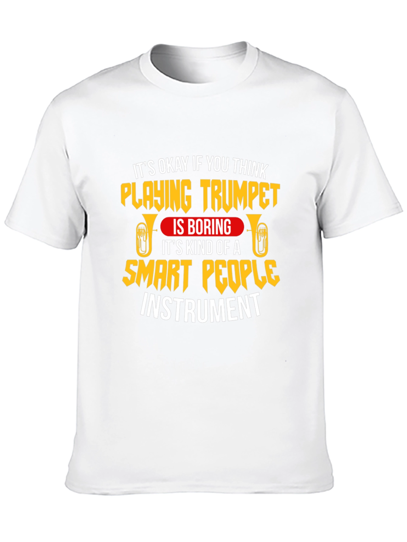 Trumpet Player Smart People Instrument T-Shirt