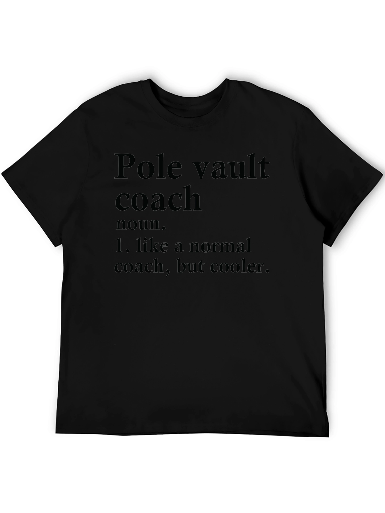 Pole Vault Coach Definition Black T-Shirt