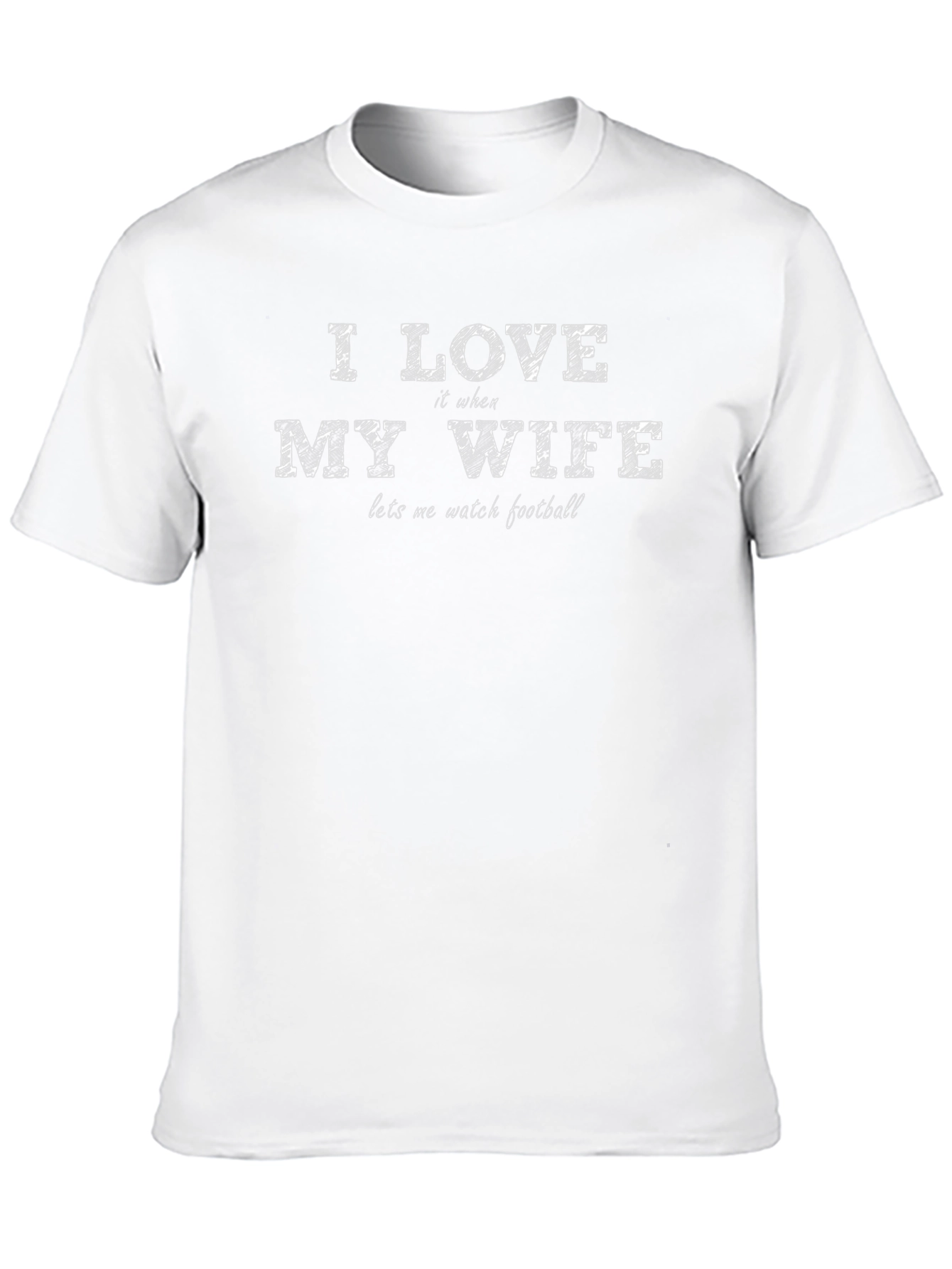 I Love My Wife T-Shirt - Football Fan Apparel