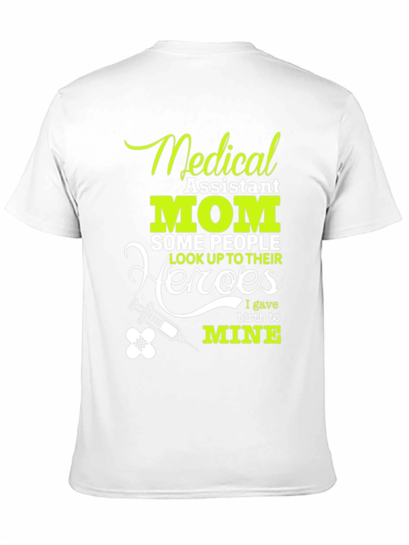 Medical Assistant Mom T-Shirt