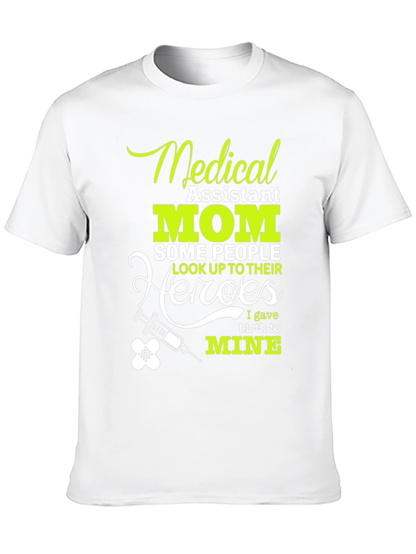 Medical Assistant Mom T-Shirt