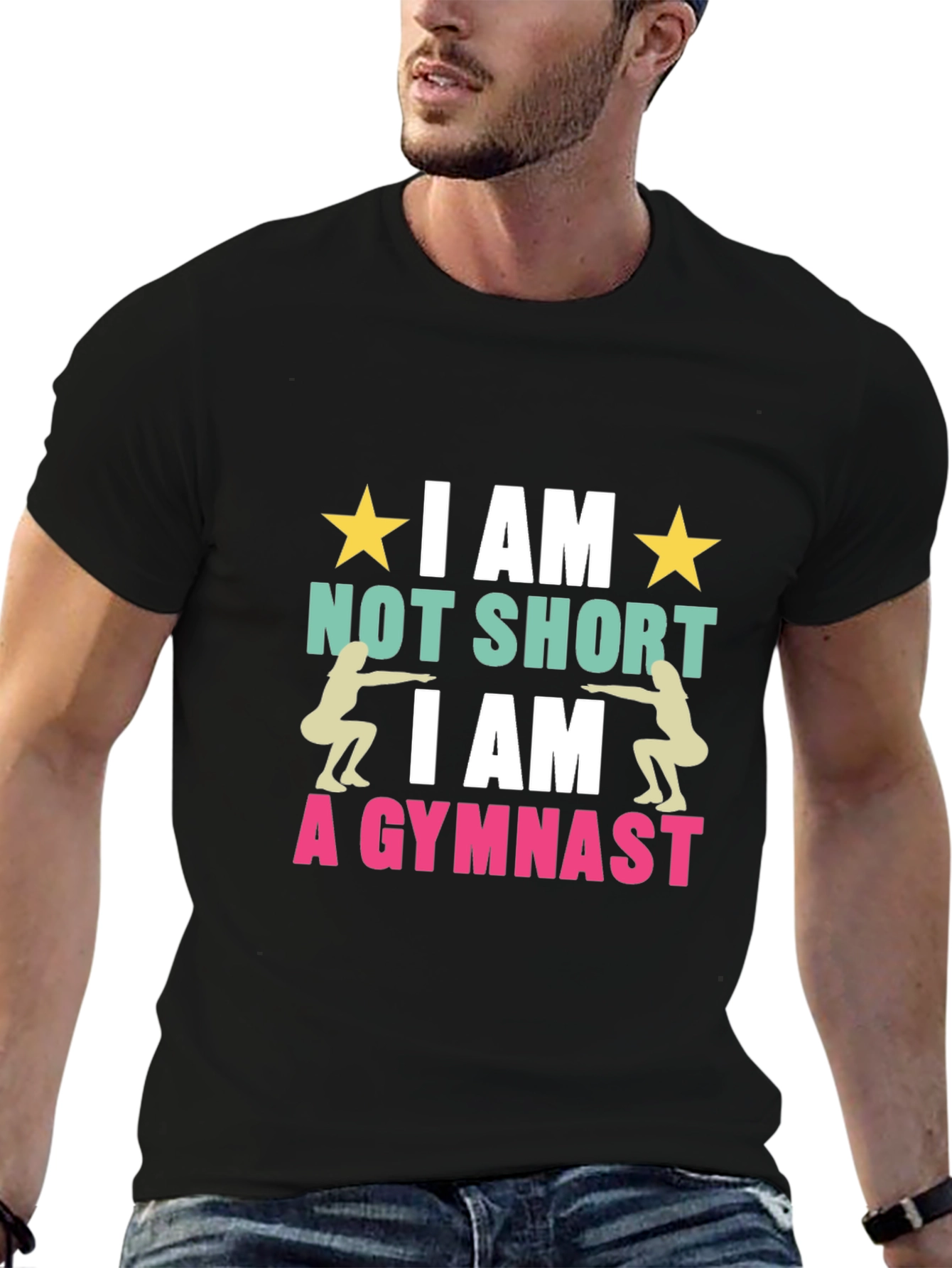 Gymnast Graphic T-Shirt - I am Not Short