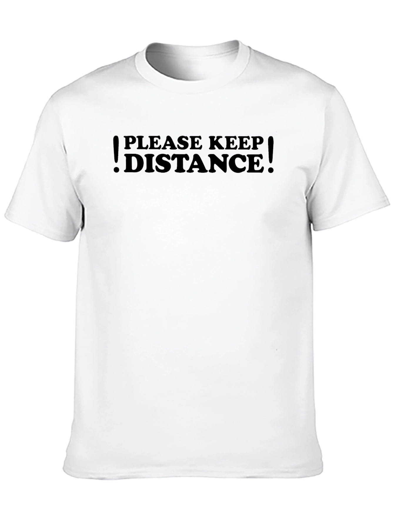 Keep Distance Graphic Tee - Stay Safe & Stylish