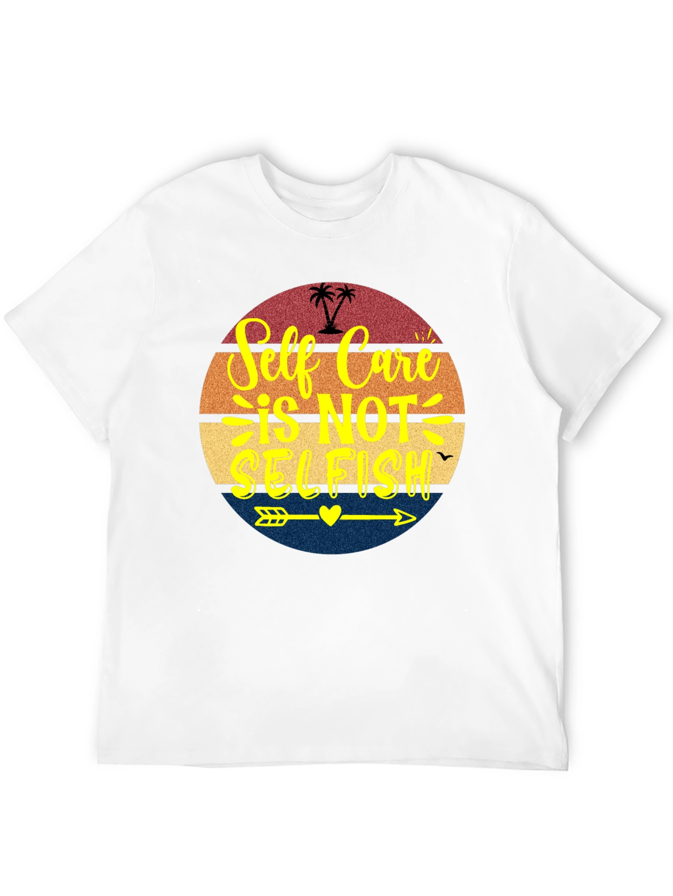 Self Care Is Not Selfish T-Shirt