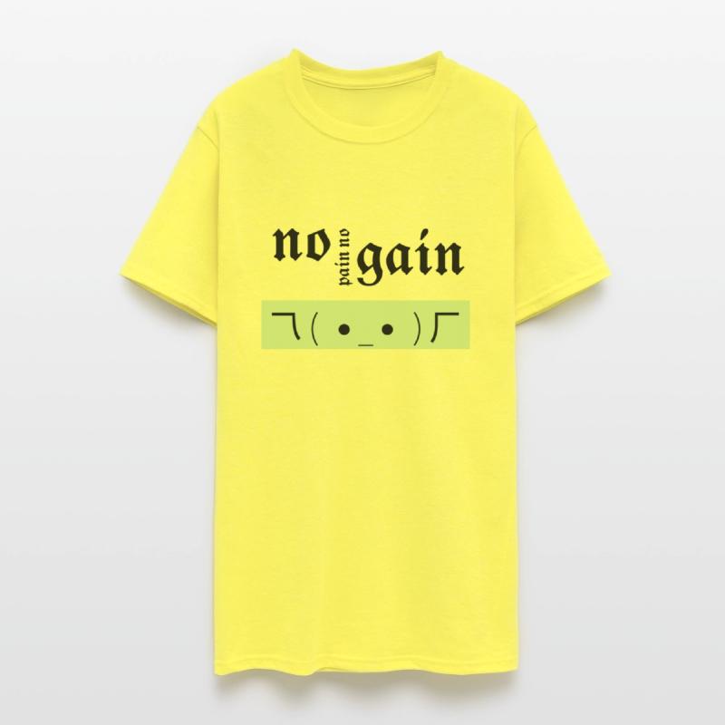 No pain no gain T-shirt