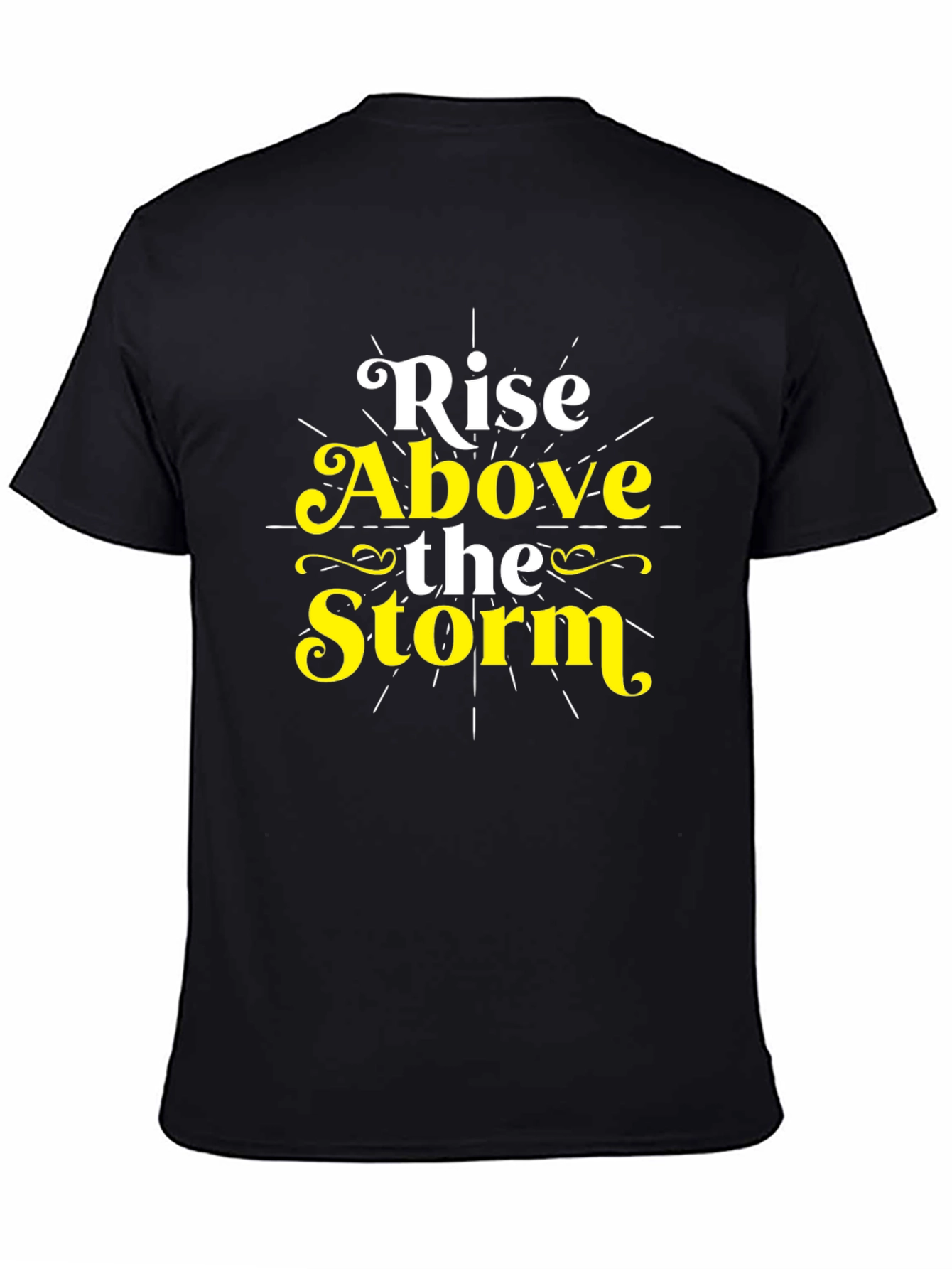 Rise Above the Storm Graphic T-Shirt
